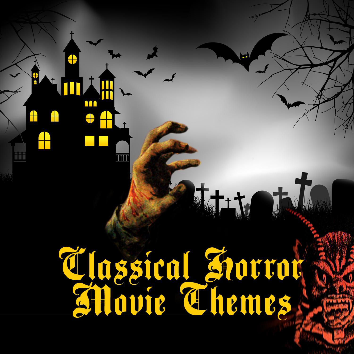 Classical Horror Movie Themes