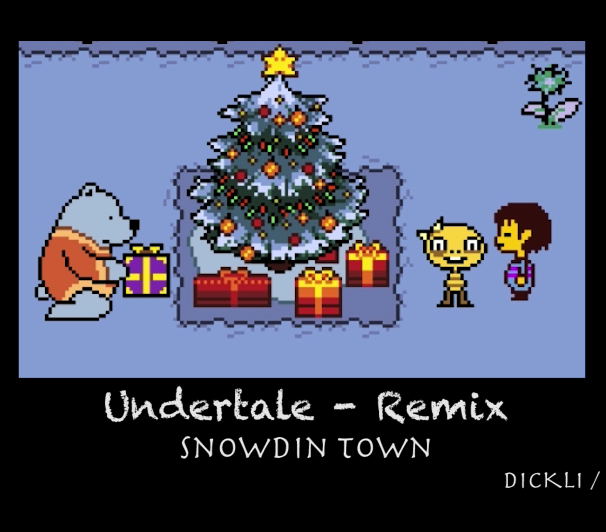 Undertale  Snowdin Town  DickLi Remix