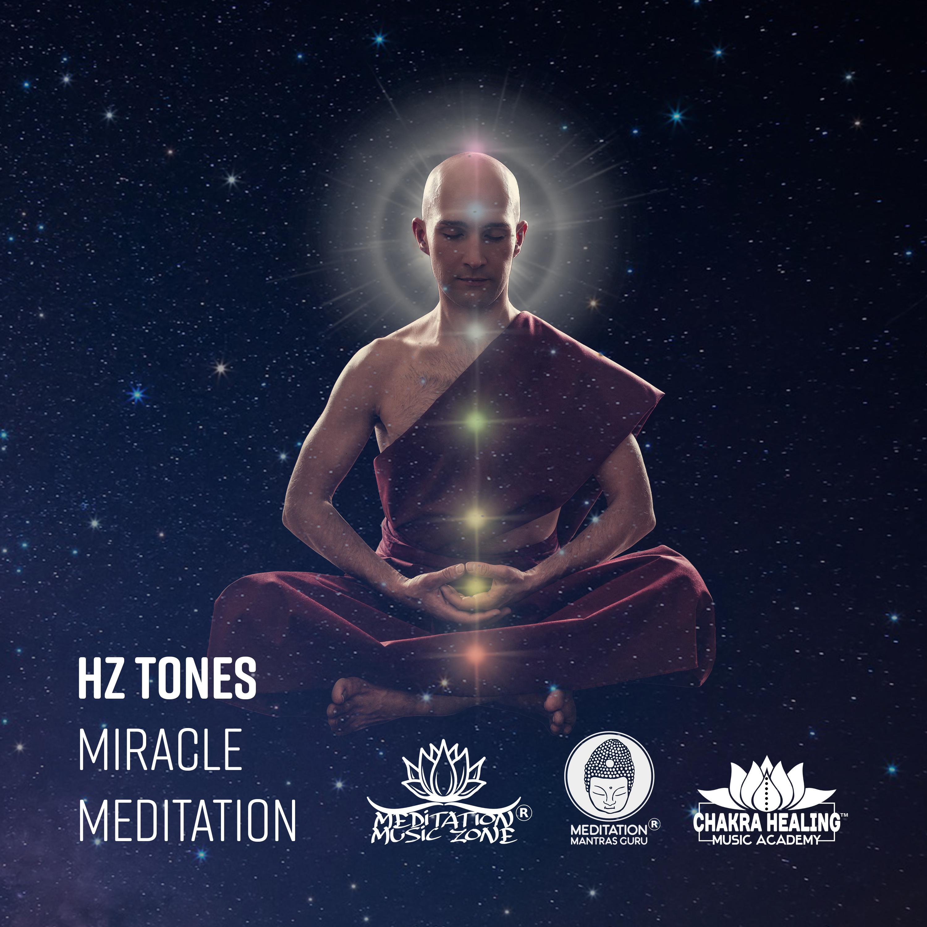 HZ Tones Miracle Meditation (Unlock Pineal Gland, Lucid Dreaming, Chakra Healing, Third Eye Activation)