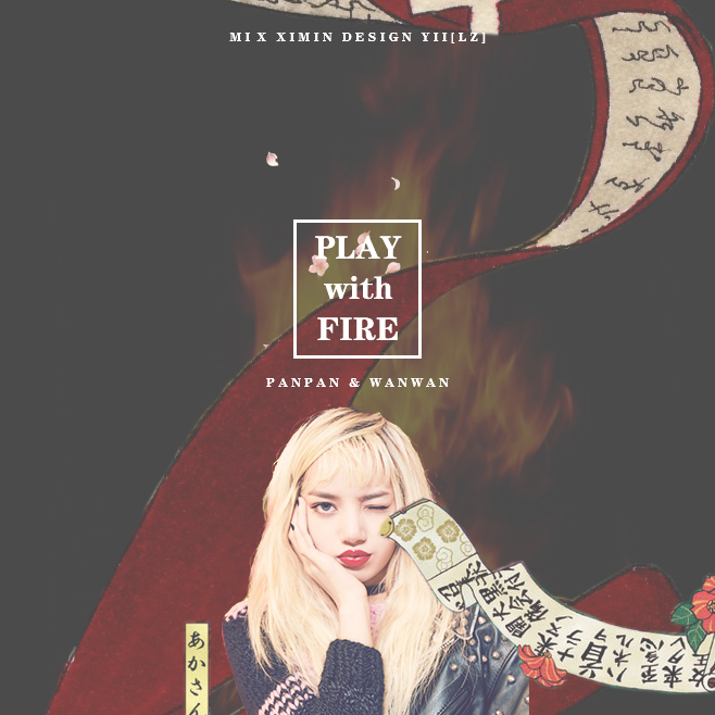 BLACK PINK PLAYING WITH FIRE