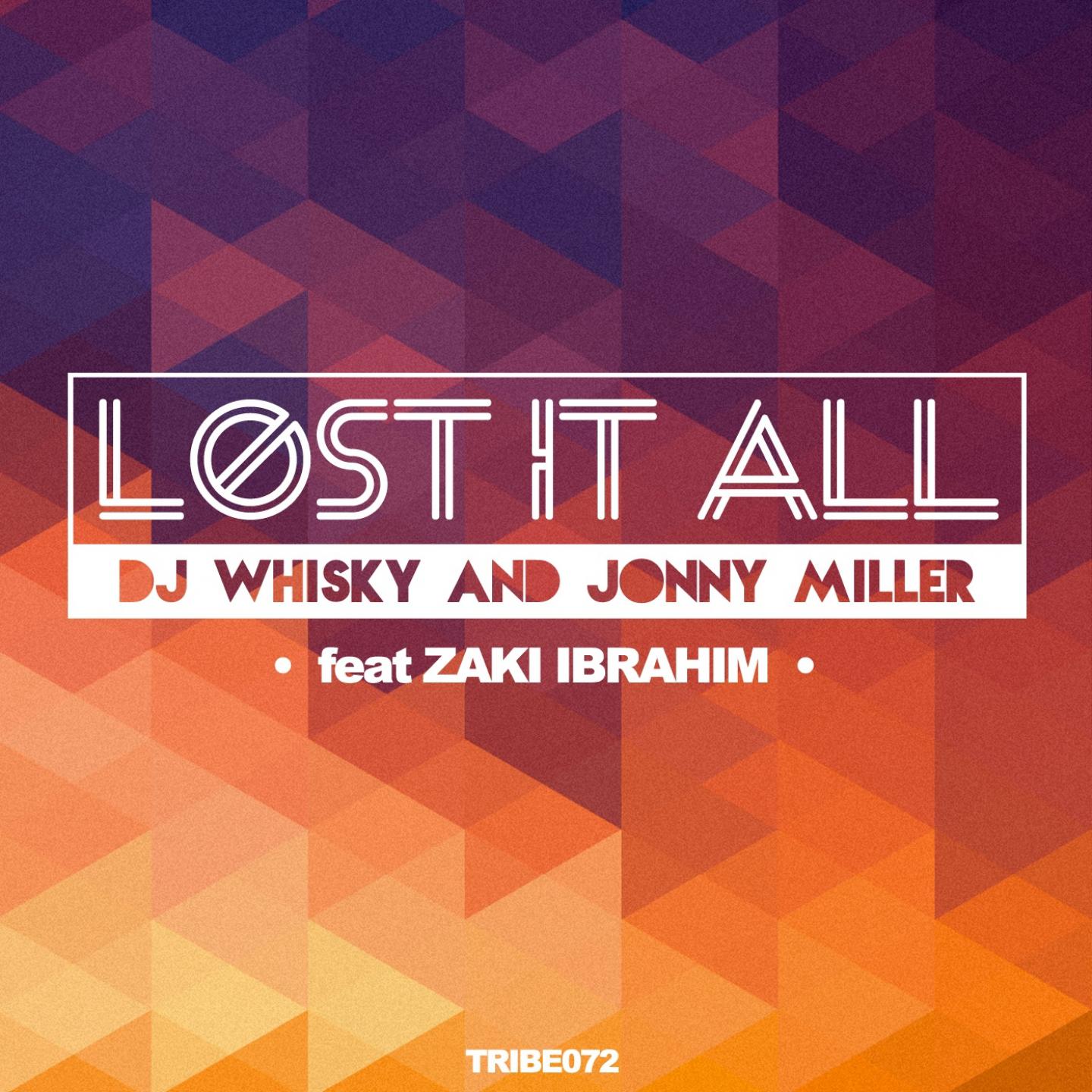 Lost It All (DJ Whisky Mix)