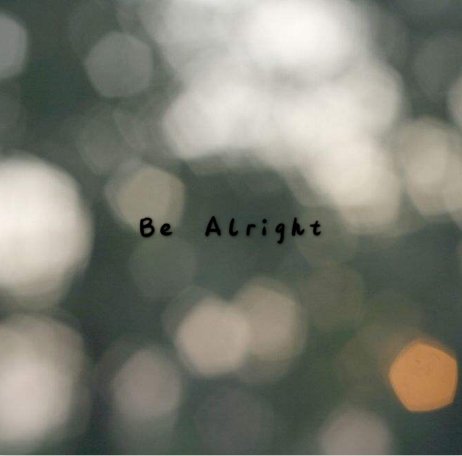 Be  Alright