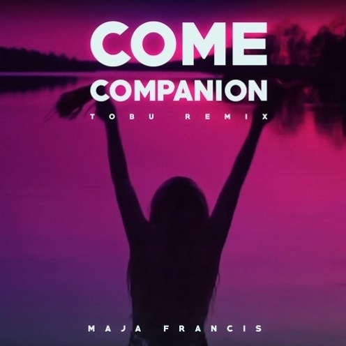 Come Companion (Tobu Remix)