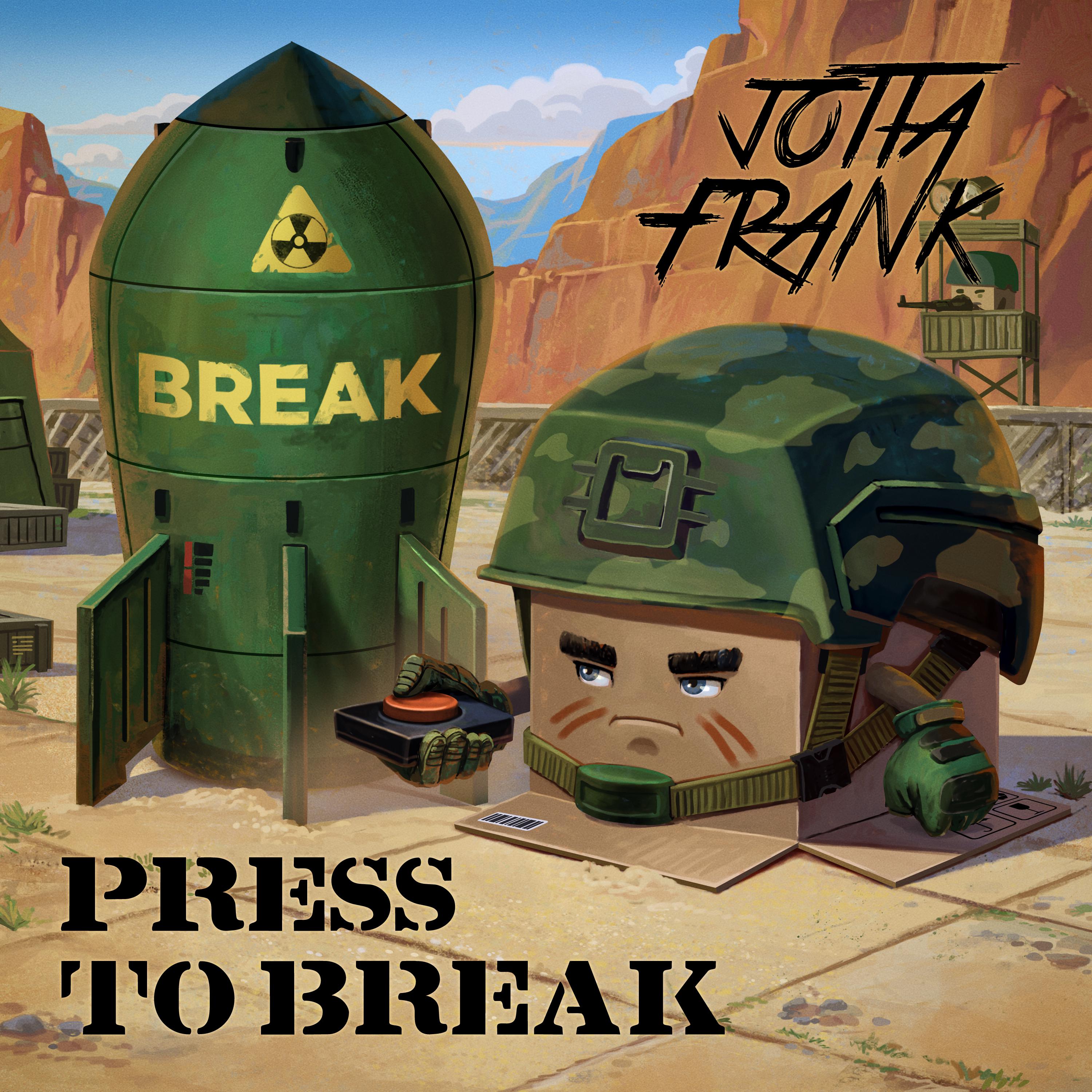 Press To Break