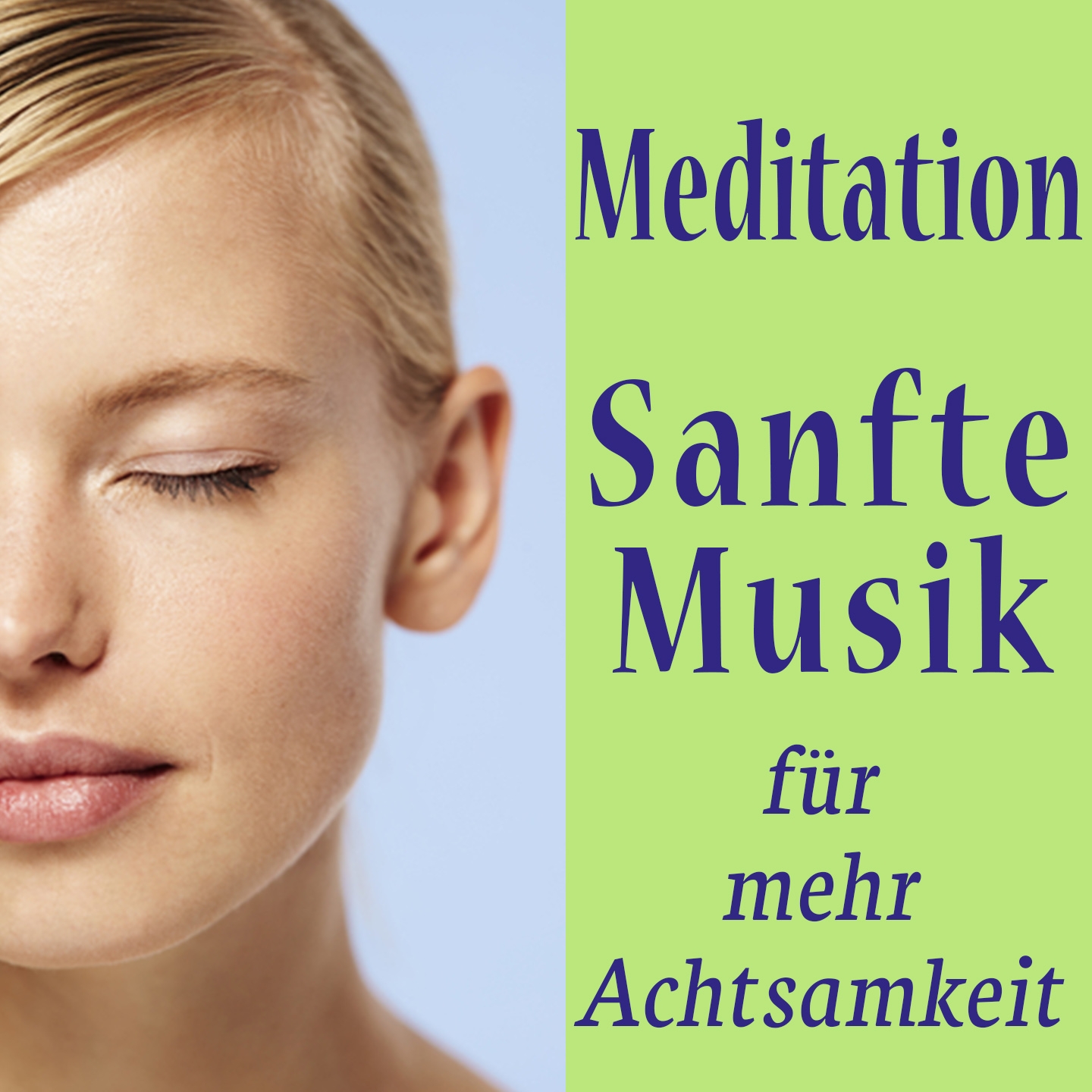 Meditation  Sanfte Musik fü r mehr Achtsamkeit