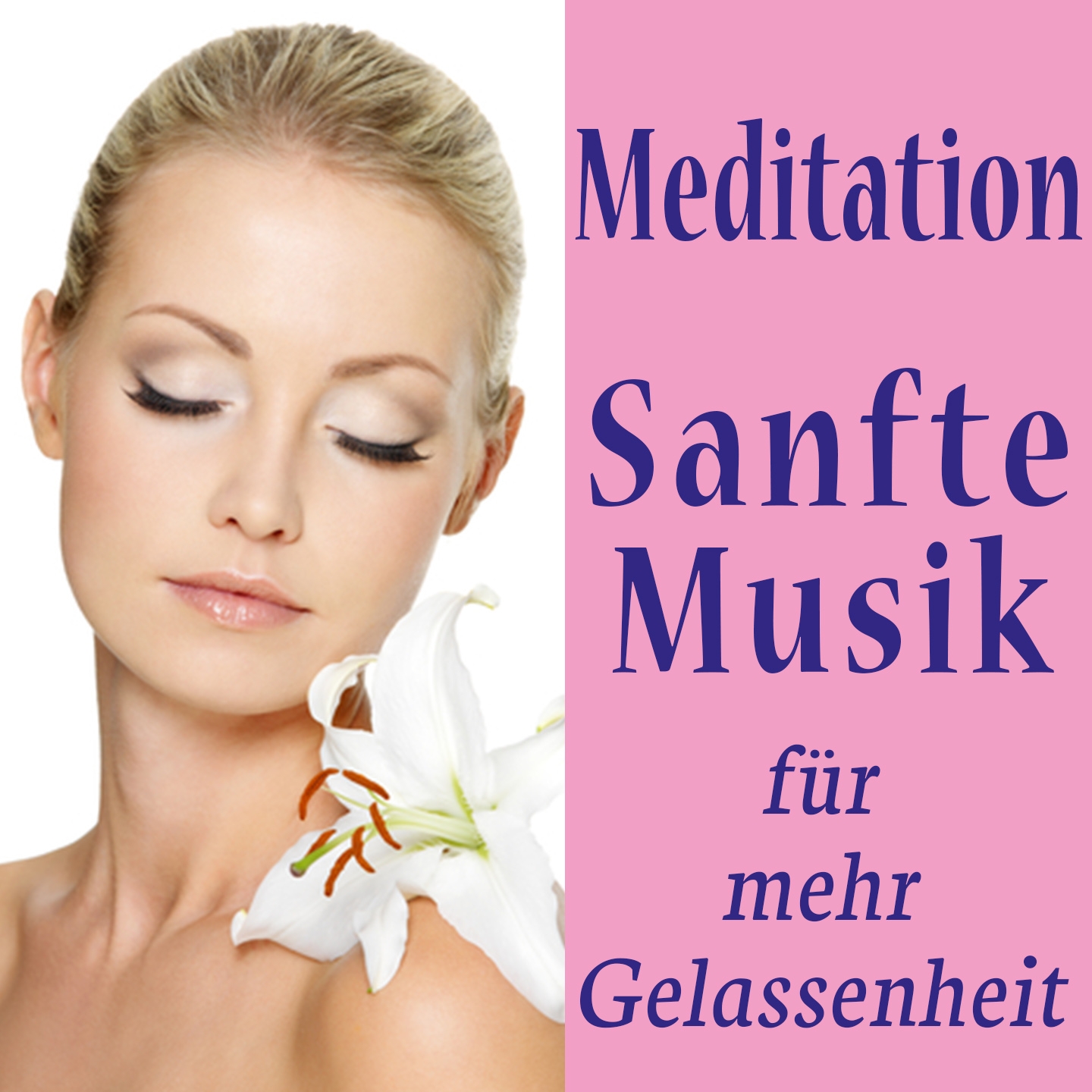 Meditation  Sanfte Musik fü r mehr Gelassenheit