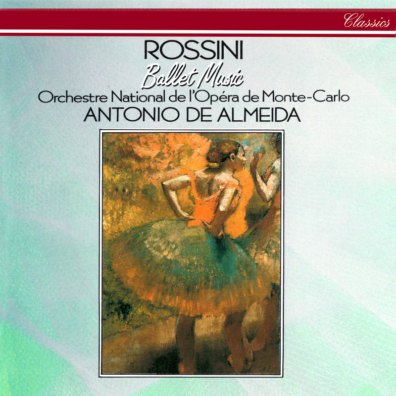 Rossini: Mo se  Act 3  Air de danse no. 2: Adagio maestoso  Allegretto moderato  Allegro animato  Adagio  Allegro