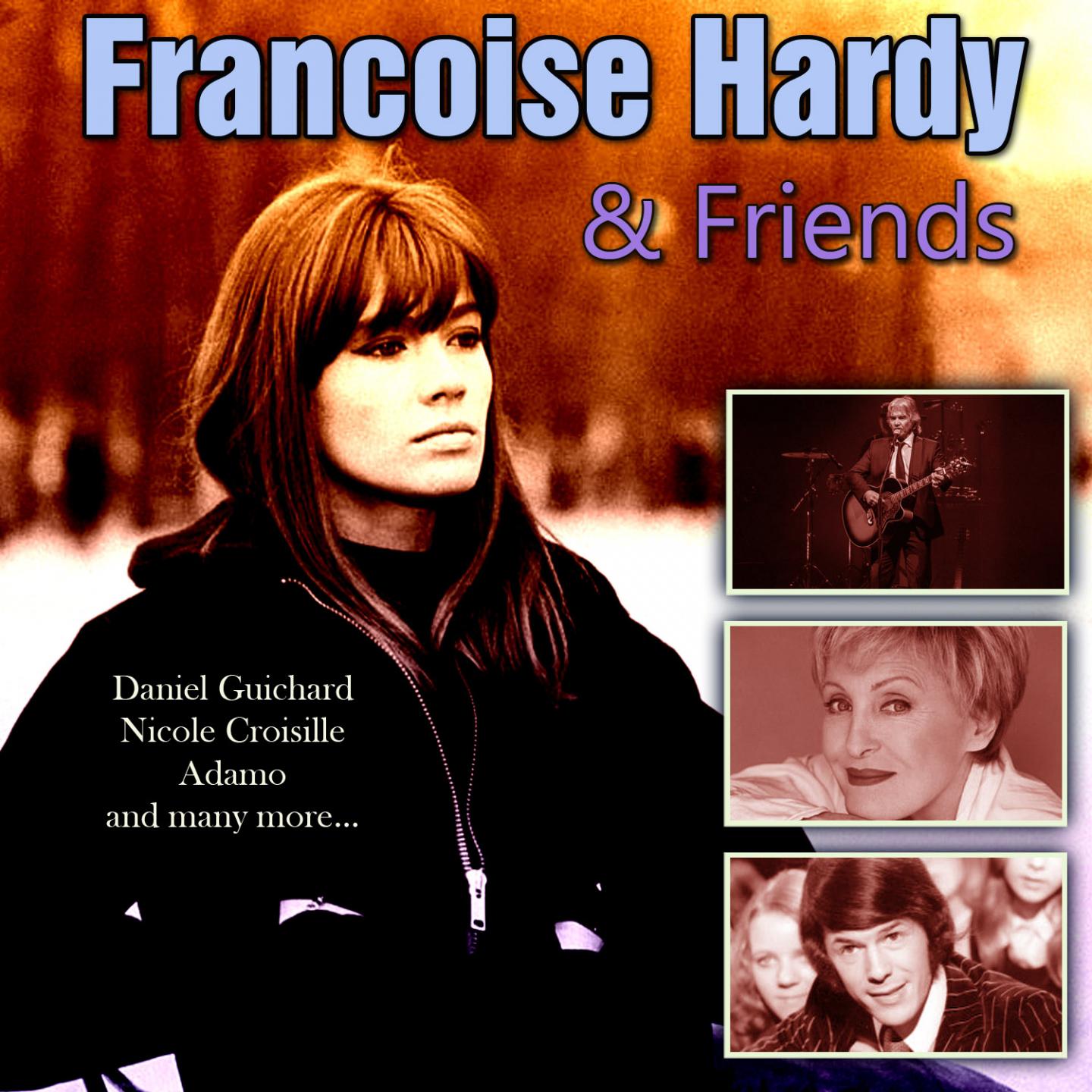 Francoise Hardy & Friends