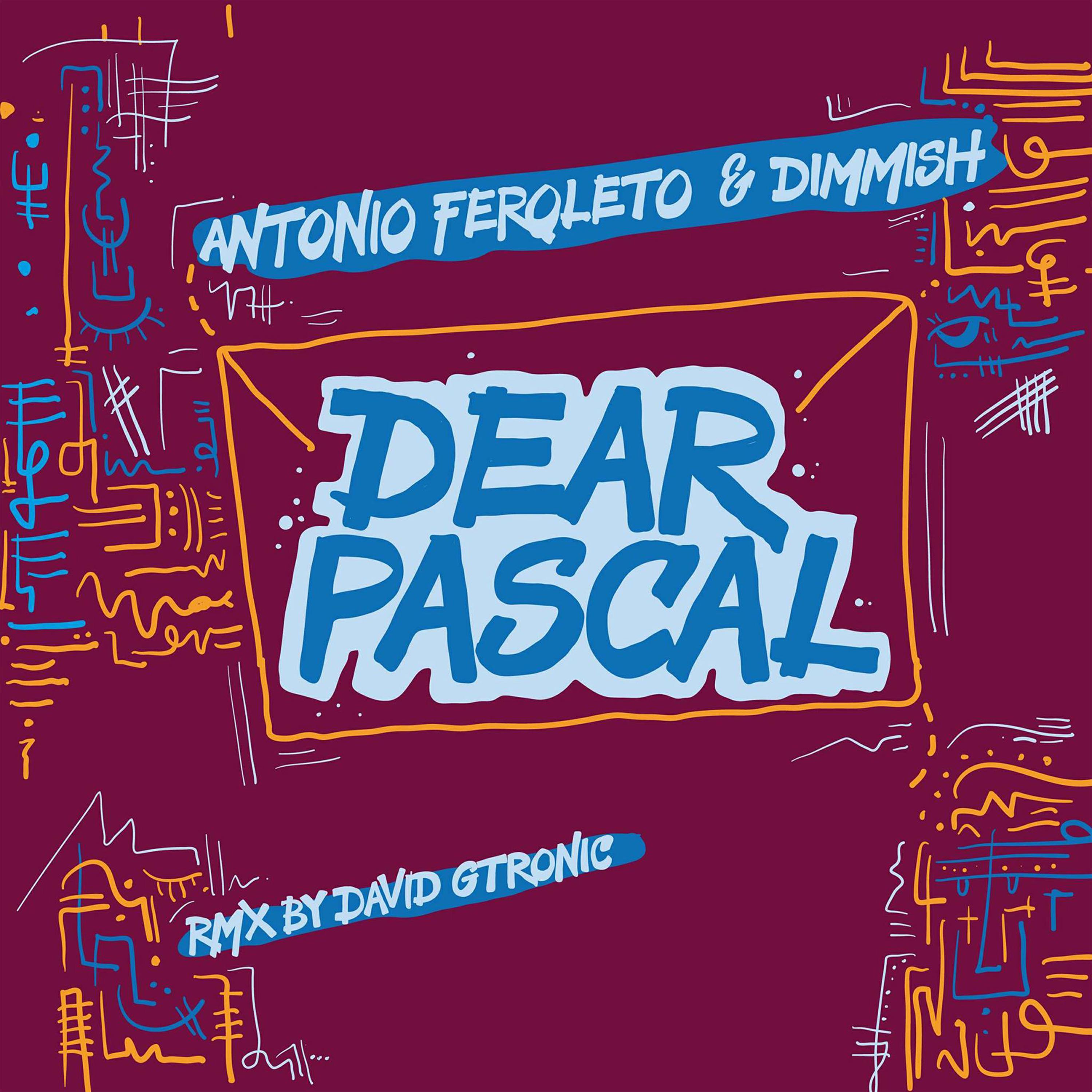 Dear Pascal (David Gtronic Remix)