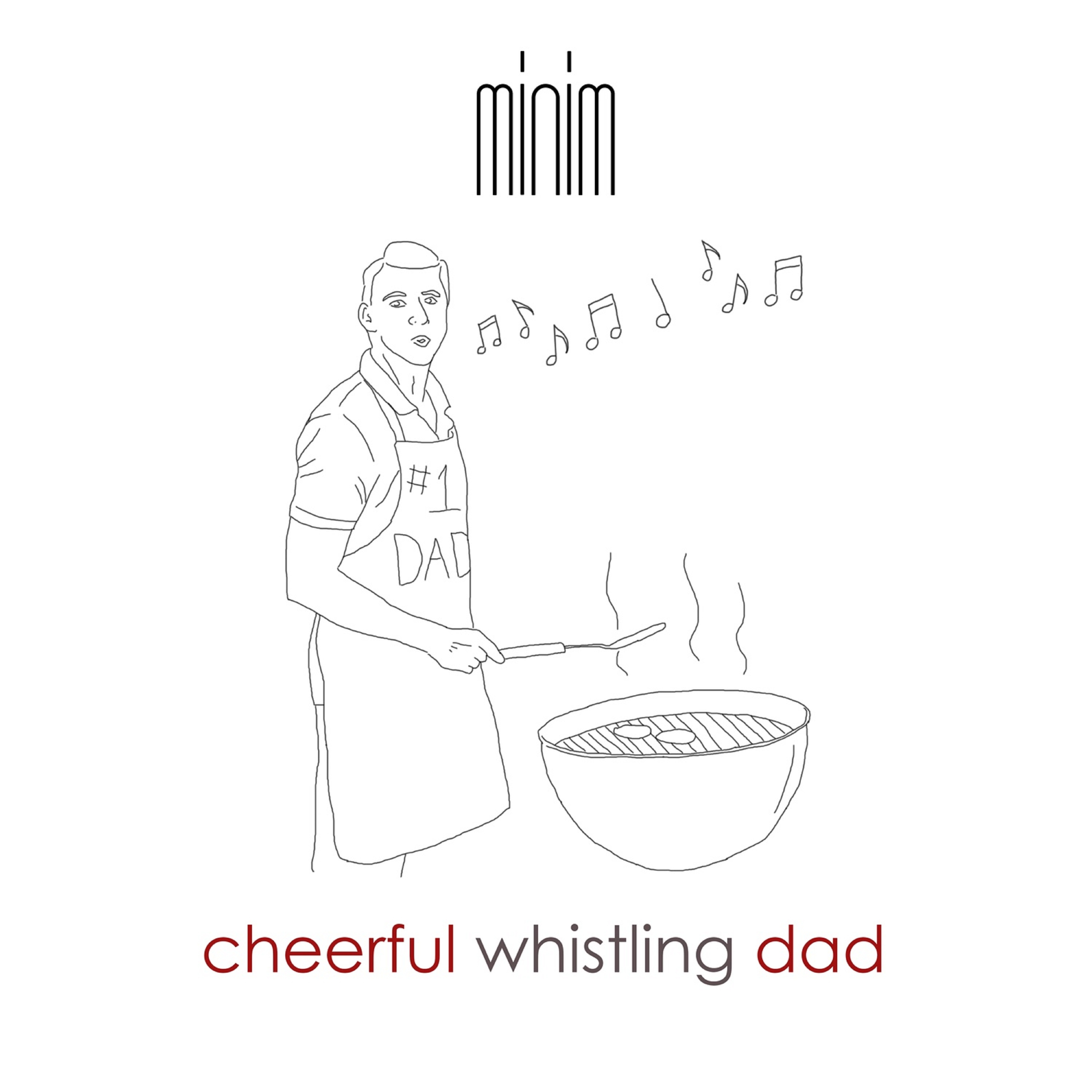 Cheerful Whistling Dad