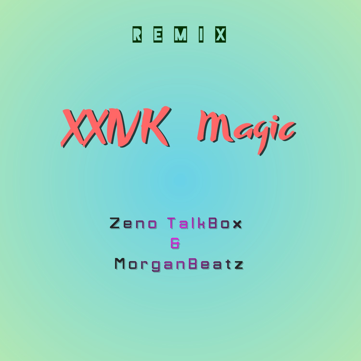 24k  Magic Zeno  TalkBox MorganBeatzRemix