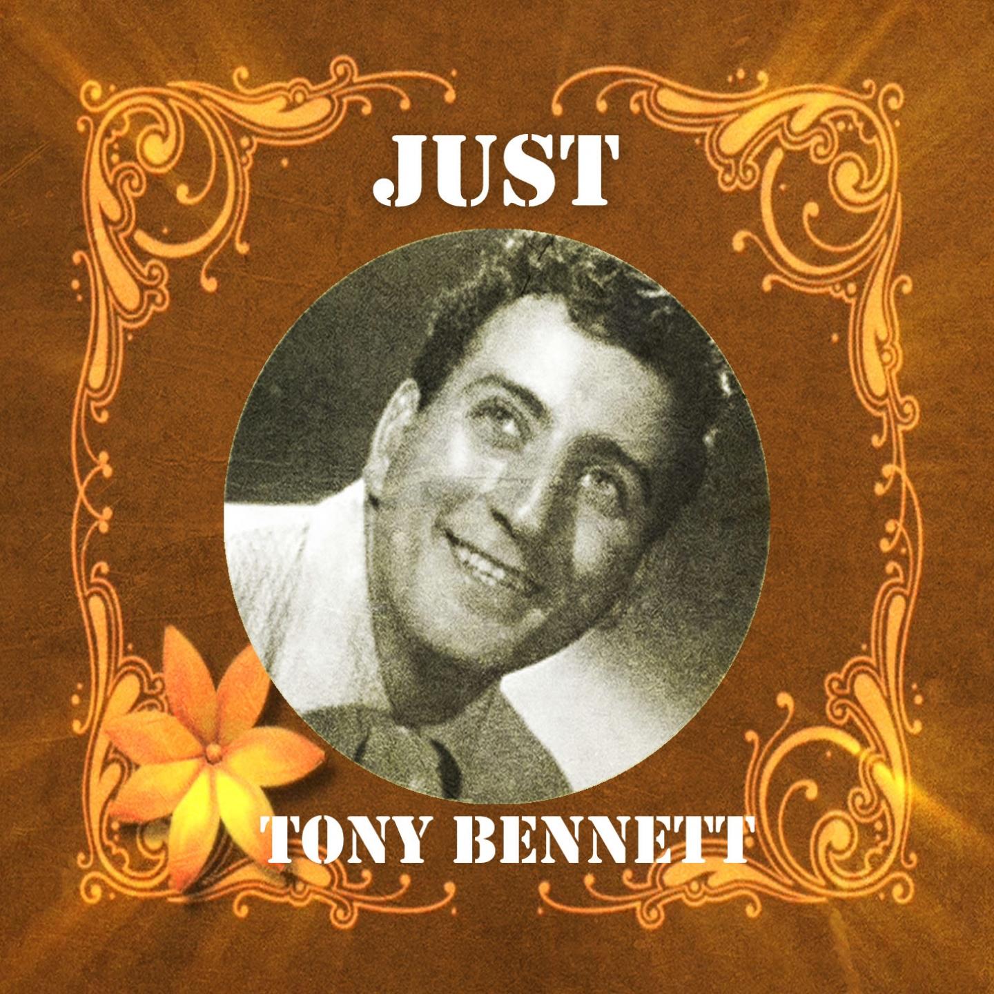 Just Tony Bennett