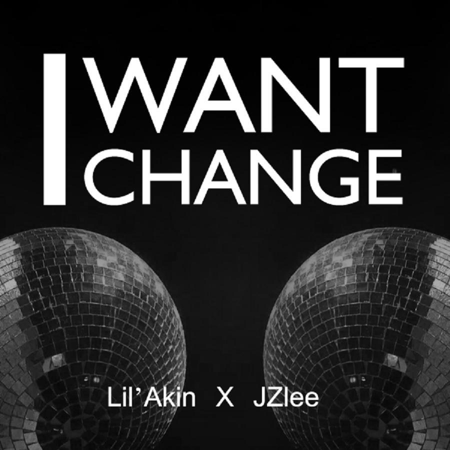 I  WANT  CHANGE