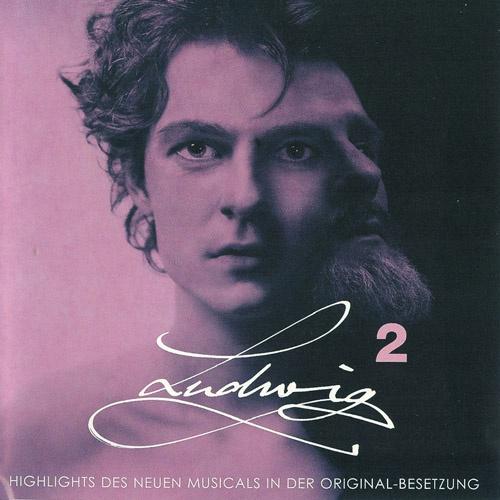 Ludwig II - Highlights des neuen Musicals in der Original Besetzung