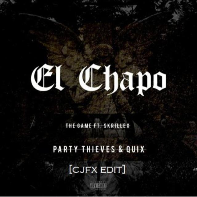El Chapo (CJFX Remix)