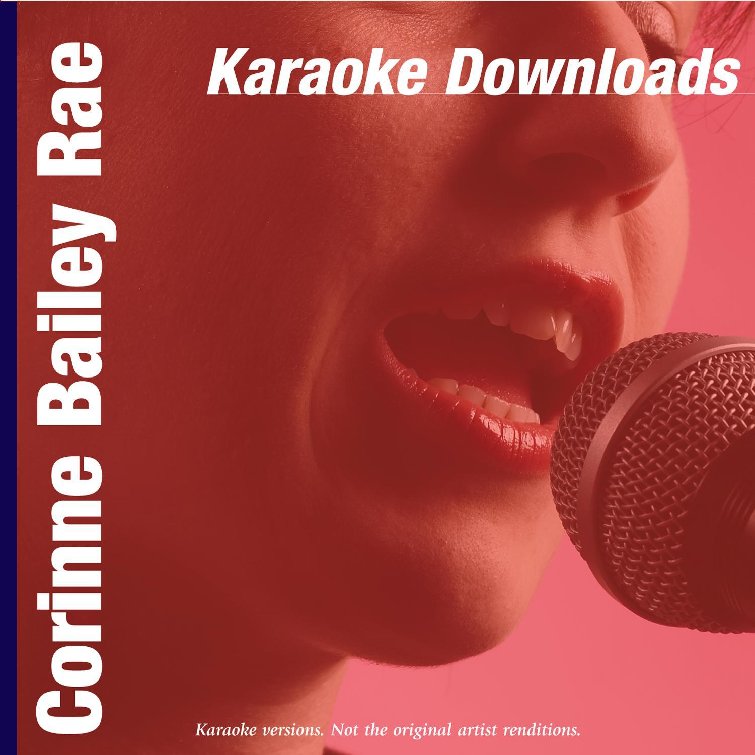 Karaoke Downloads - Corinne Bailey Rae