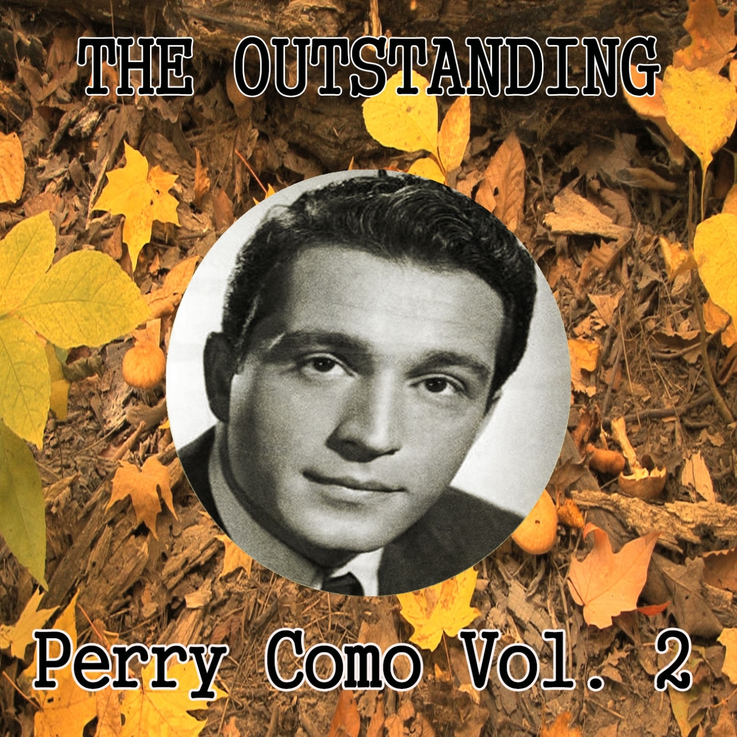 The Outstanding Perry Como Vol. 2