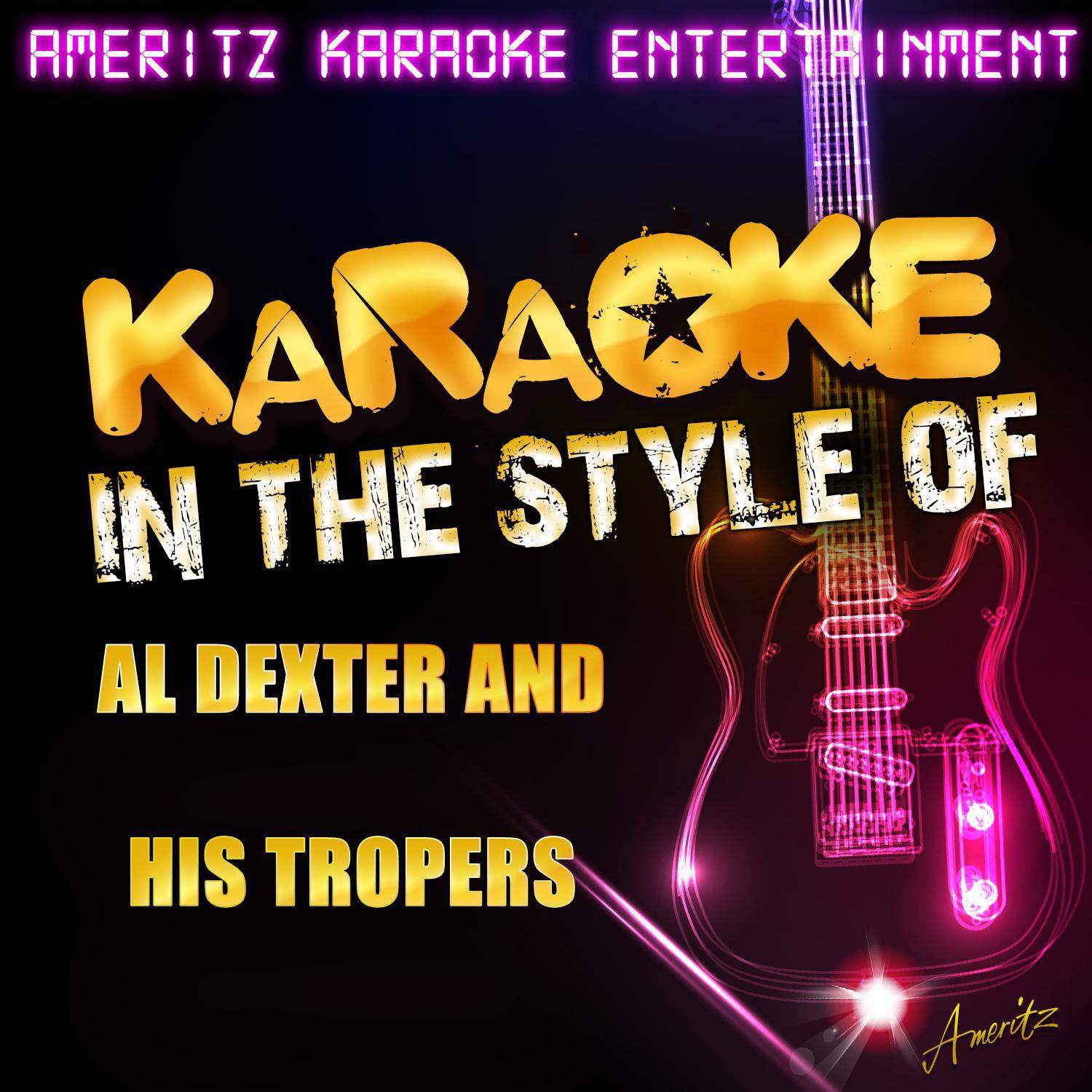 Karaoke - In the Style of Al Dexter and His Troopers