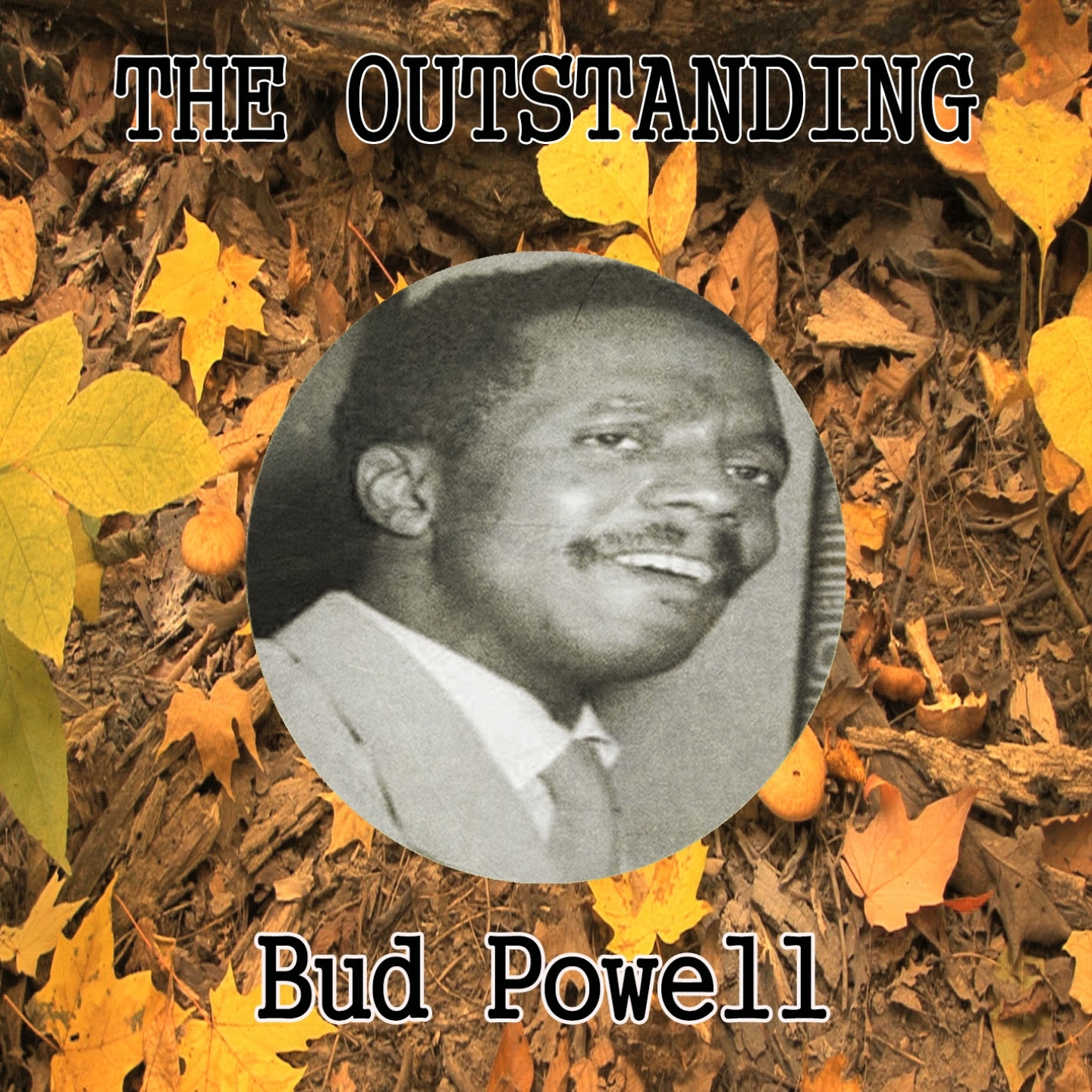 The Outstanding Bud Powell
