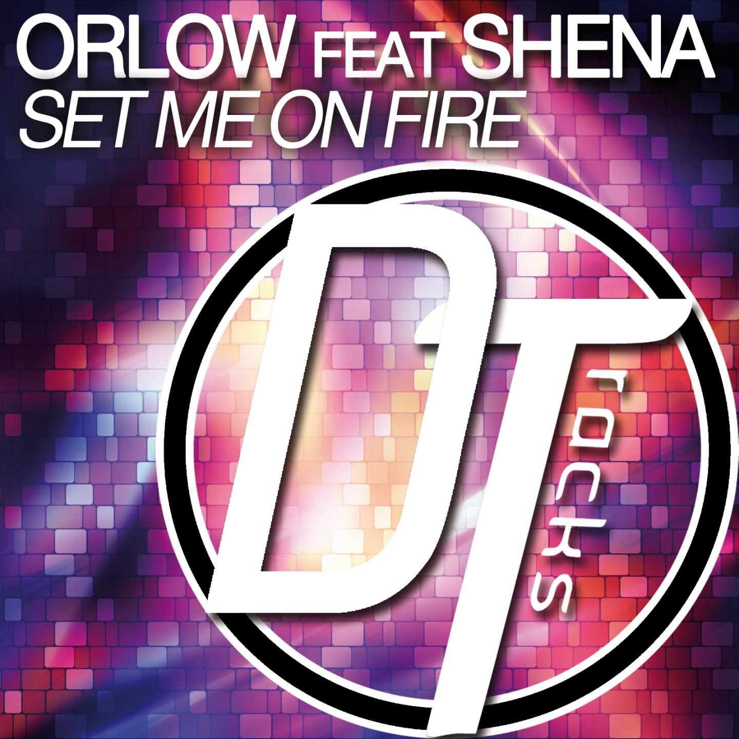 Set Me On Fire (Extended Mix)