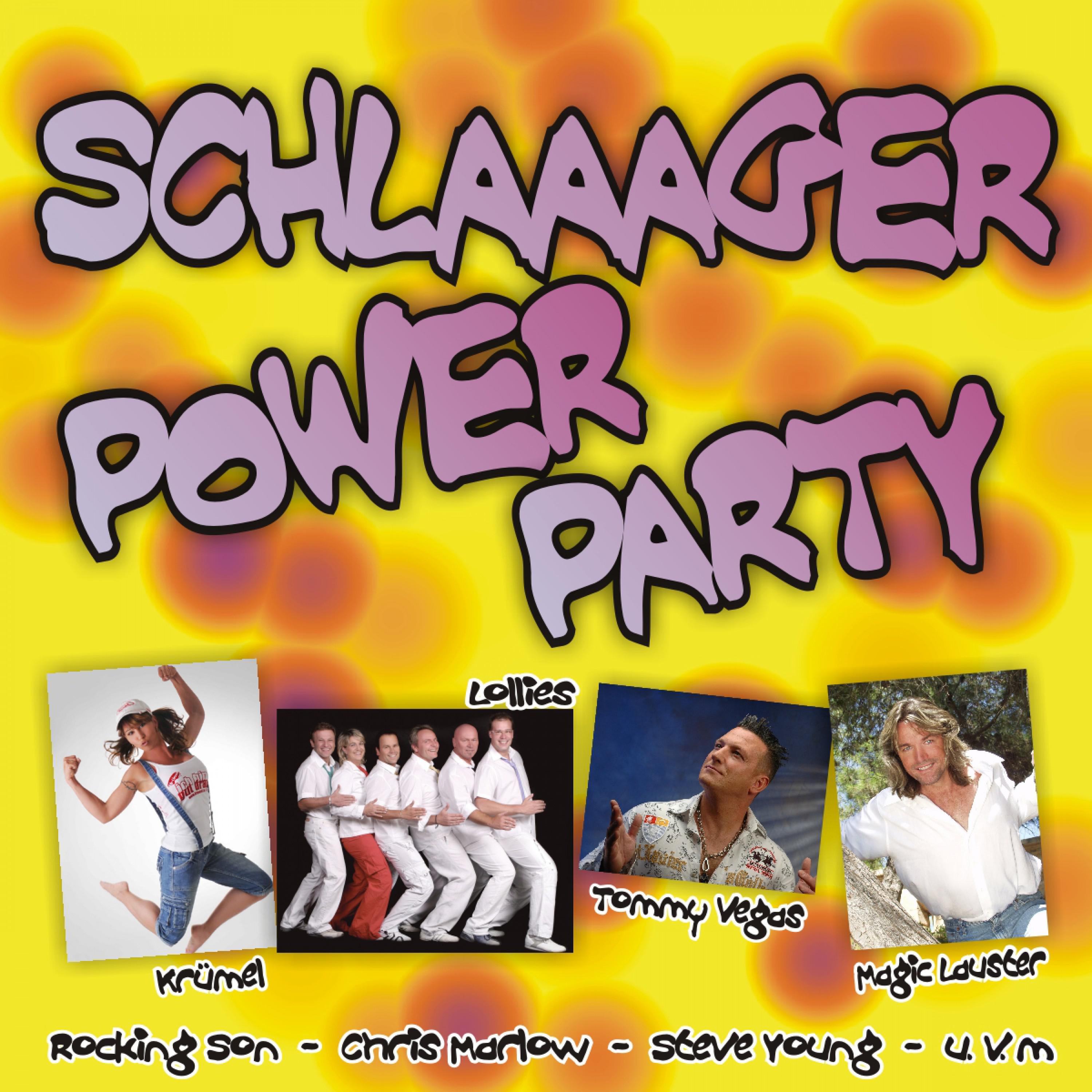 Schlaaager Power Party