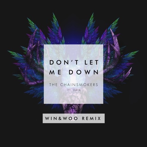 Don't Let Me Down (Win & Woo Remix)