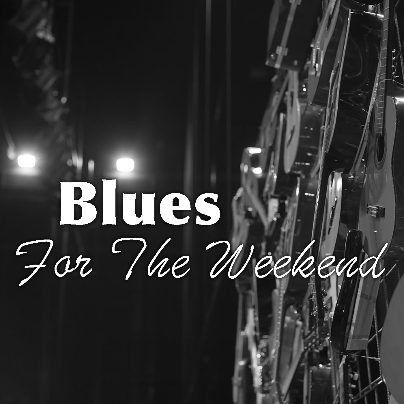 Blues For The Weekend