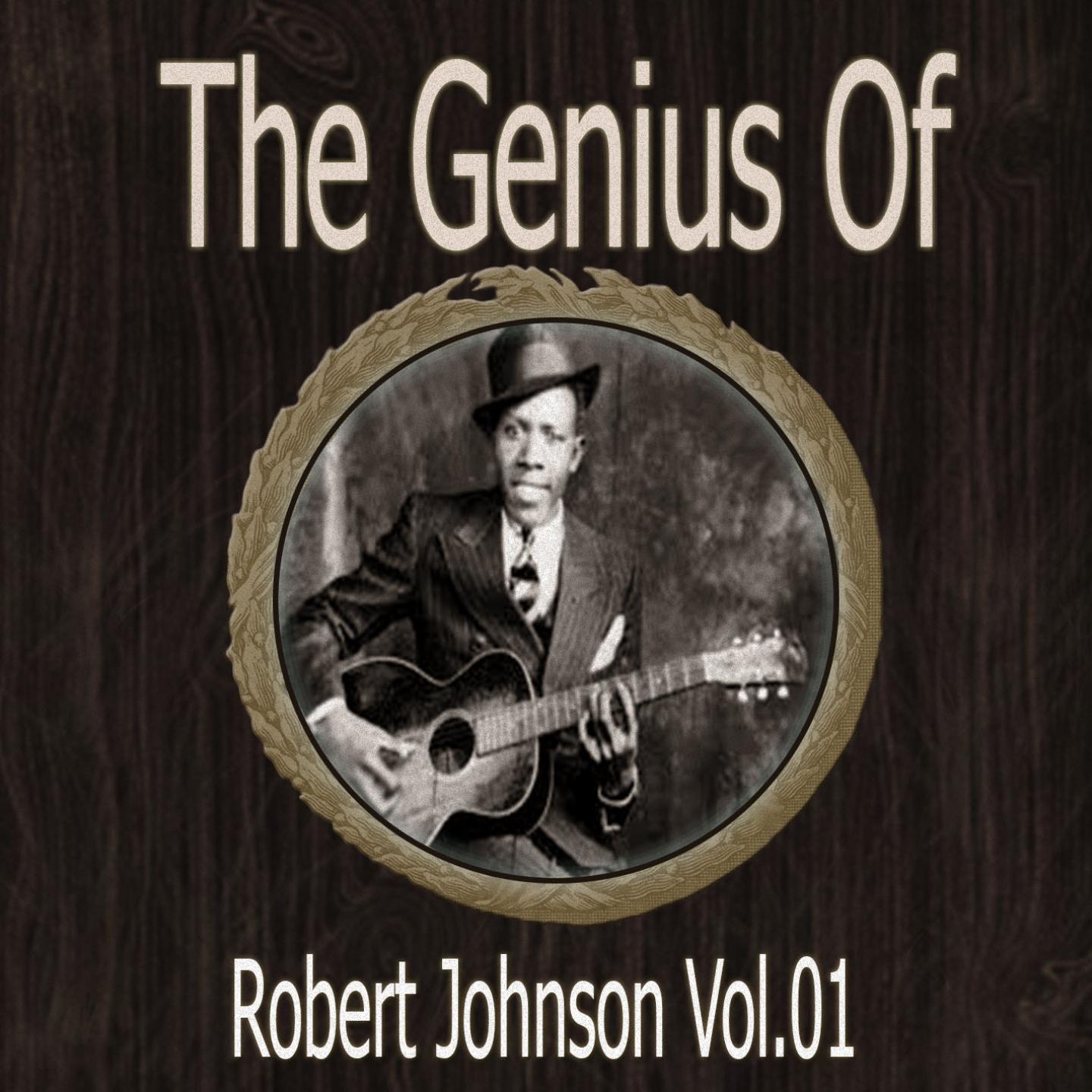 The Genius of Robert Johnson Vol 01