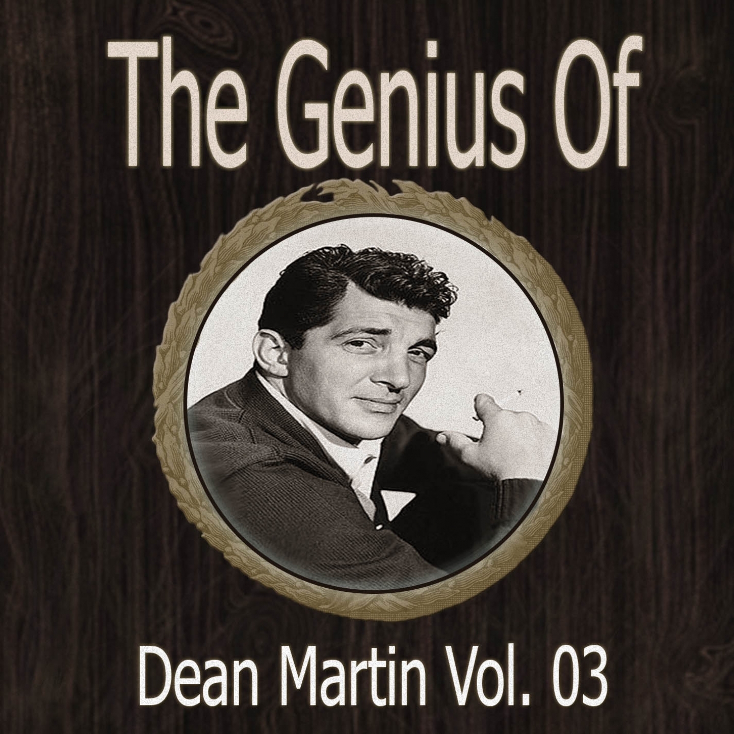 The Genius of Dean Martin, Vol. 3