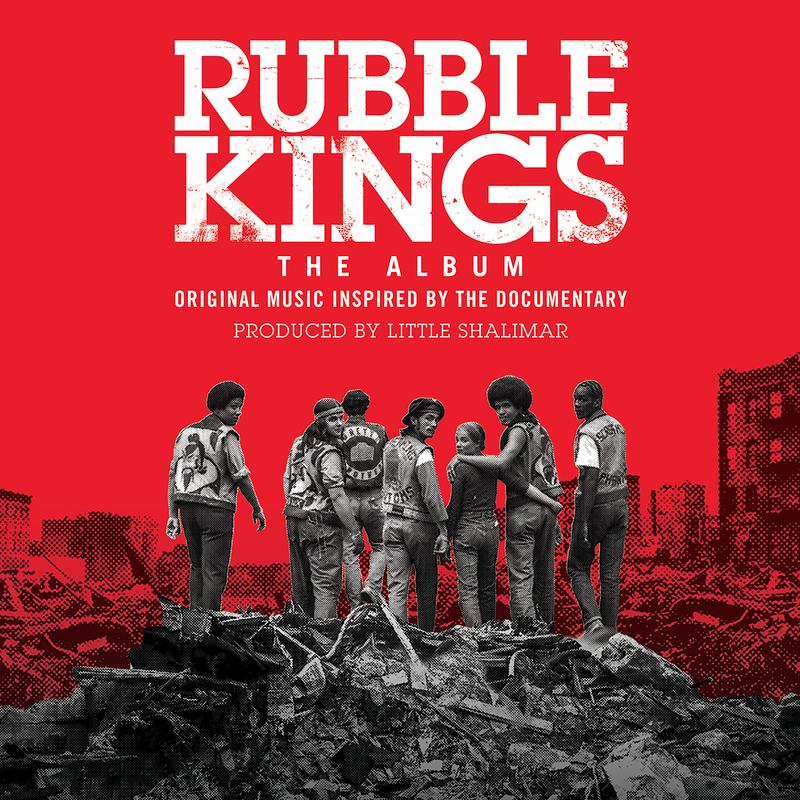Rubble Kings: The Album (Original Music Inspired By The Documentary)