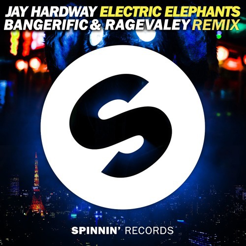 Electric Elephant (Bangerific & Ragevaley Remix)