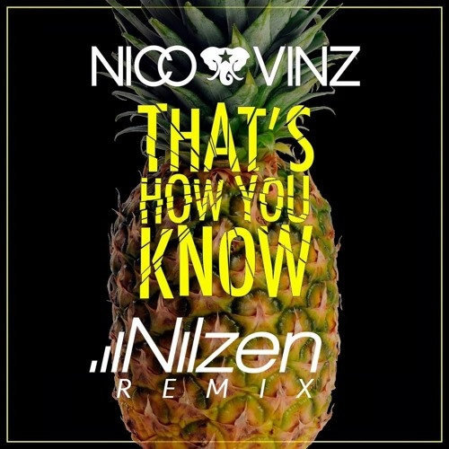That's How You Know (Nilzen Remix)