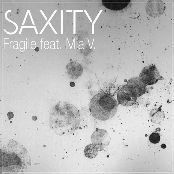 Fragile (SAXITY ft. Mia V. Remix)