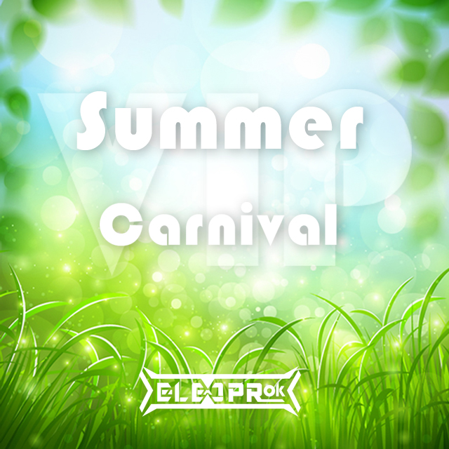 Summer  Carnival VIP  mix