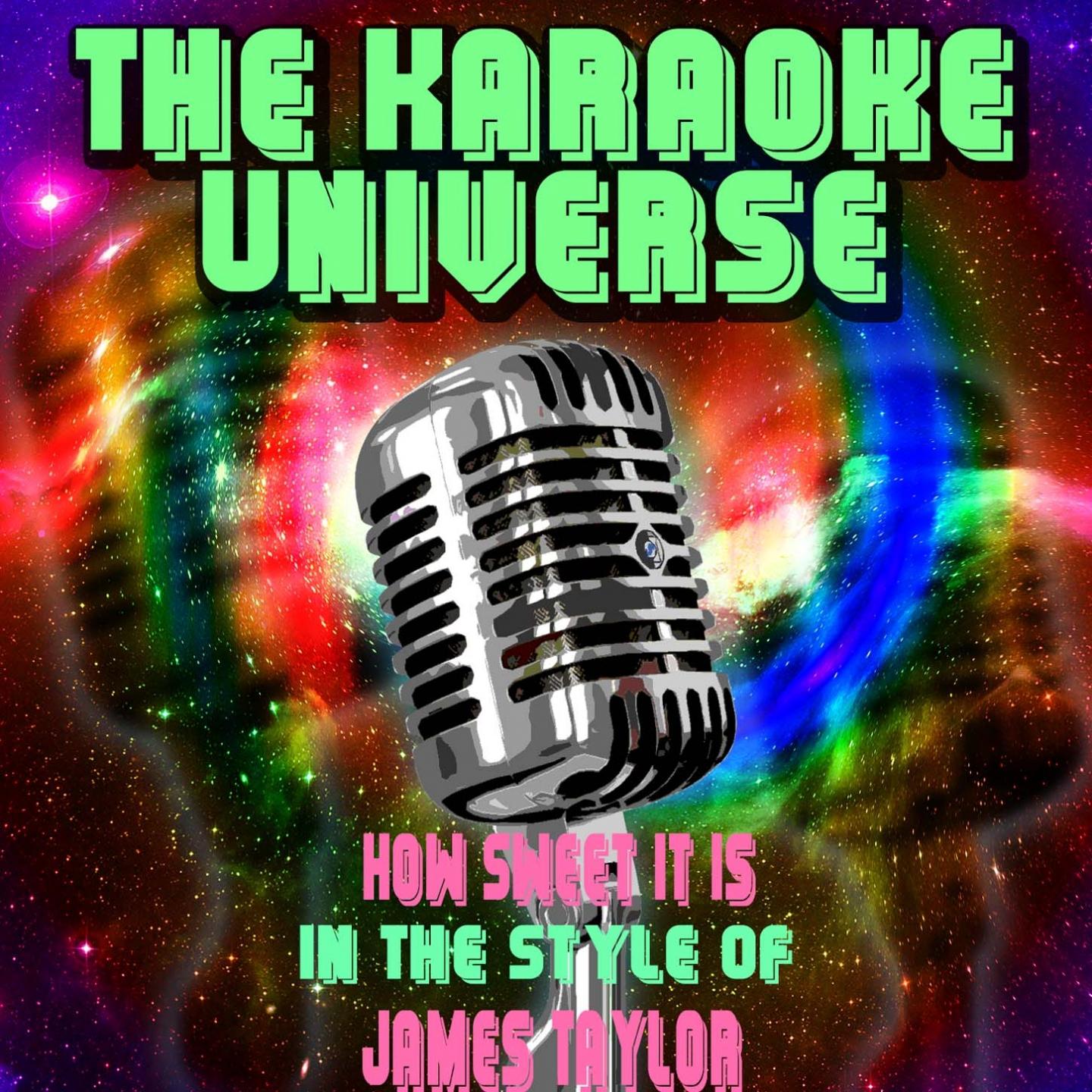 How Sweet It Is (Karaoke Version) (In the Style of James Taylor)