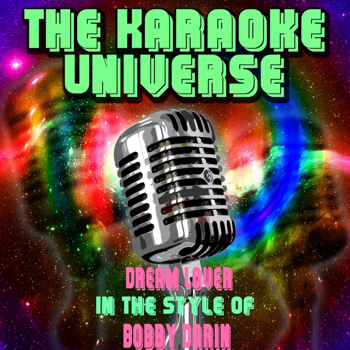 Dream Lover (Karaoke Version) (In the Style of Bobby Darin)