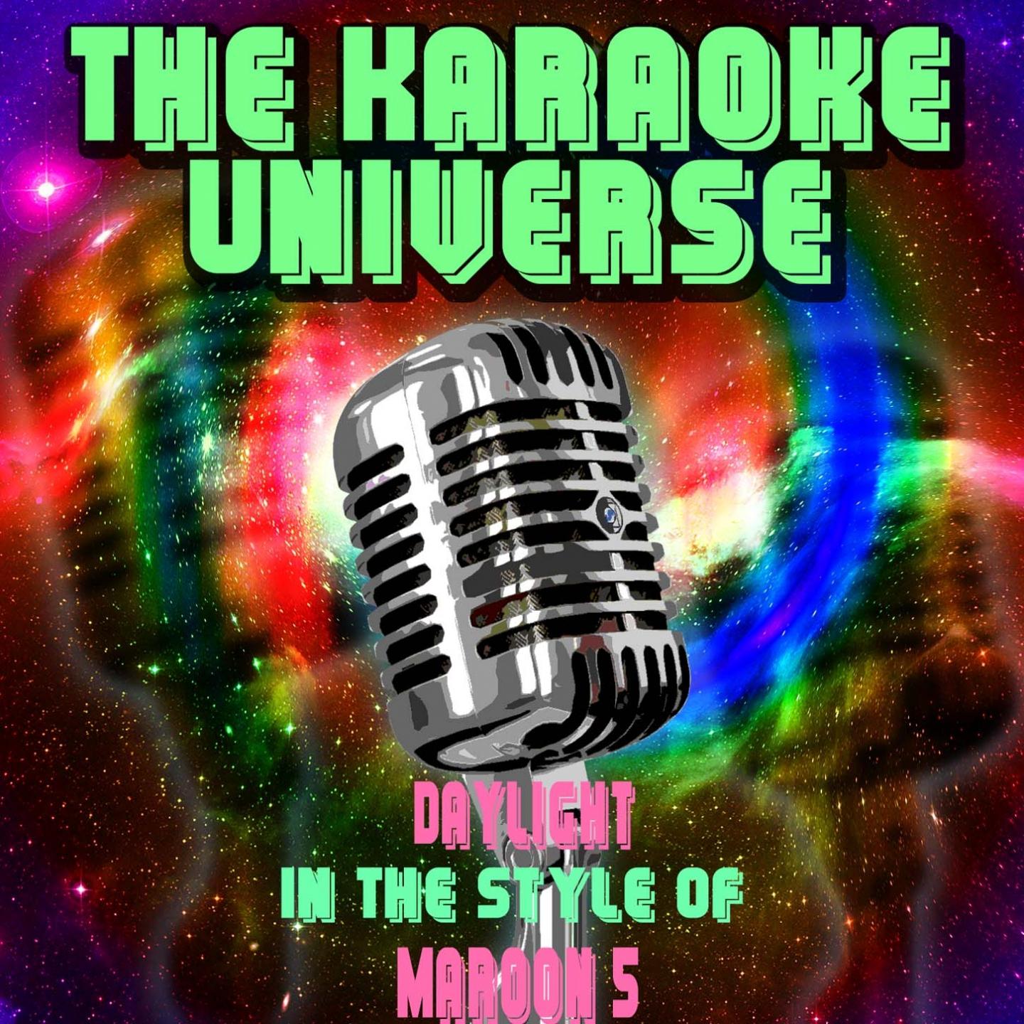 Daylight (Karaoke Version) (In the Style of Maroon 5)