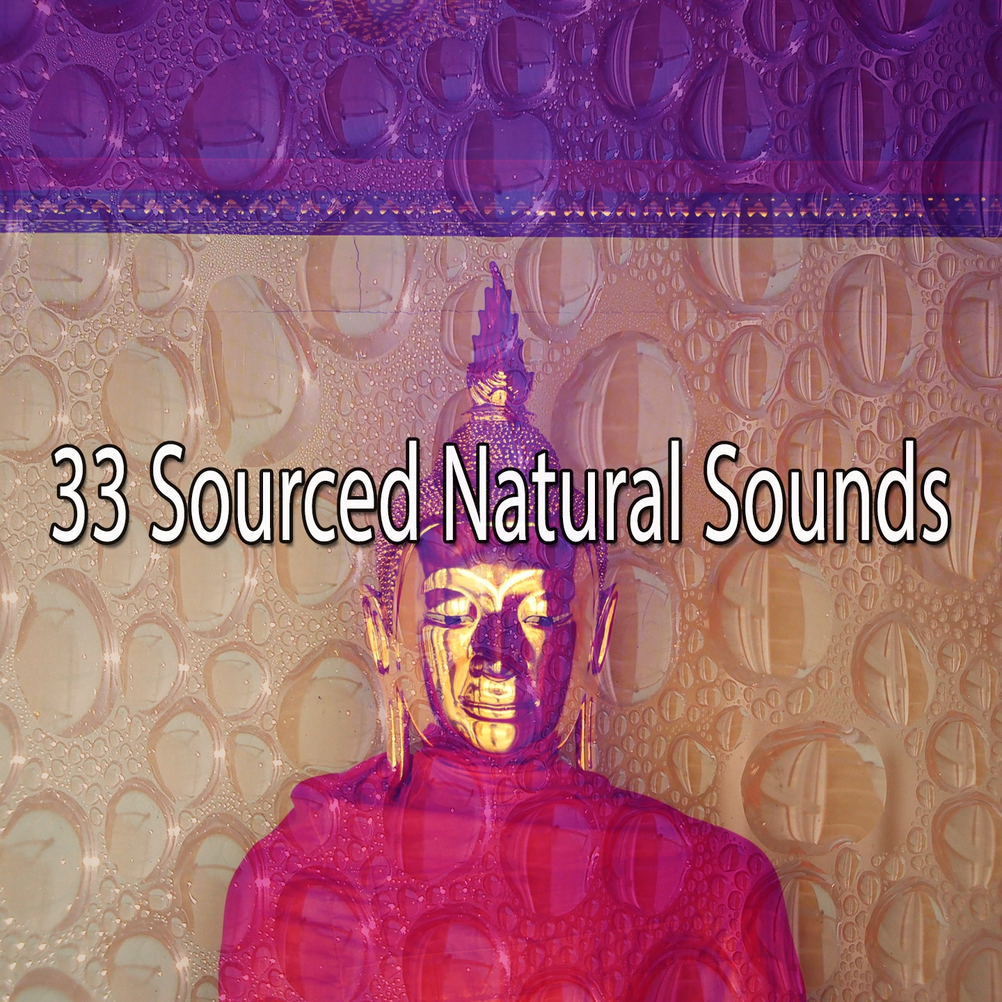 33 Sourced Natural Sounds