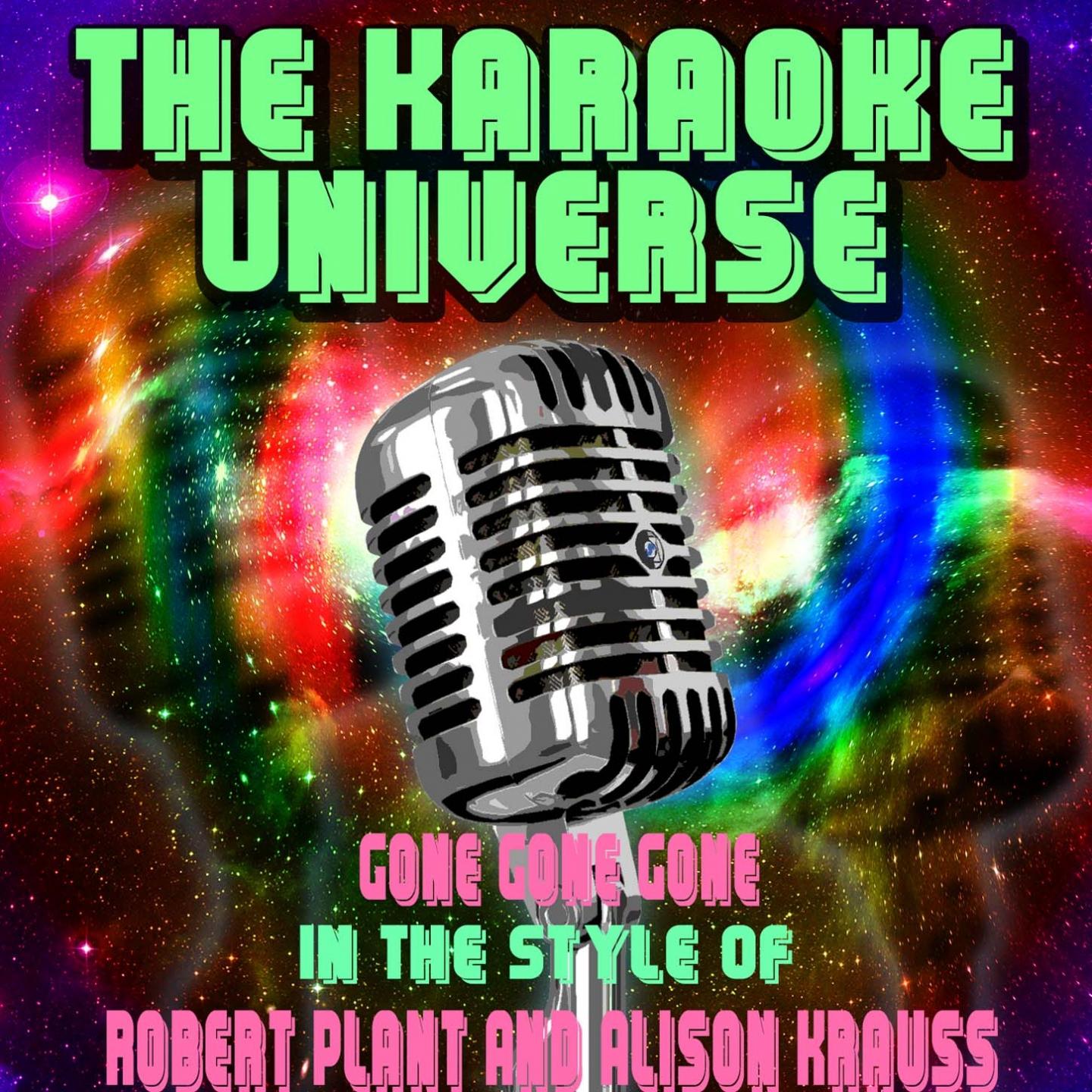 Gone Gone Gone (Karaoke Version) (Originally Performed By Robert Plant And Alison Krauss)