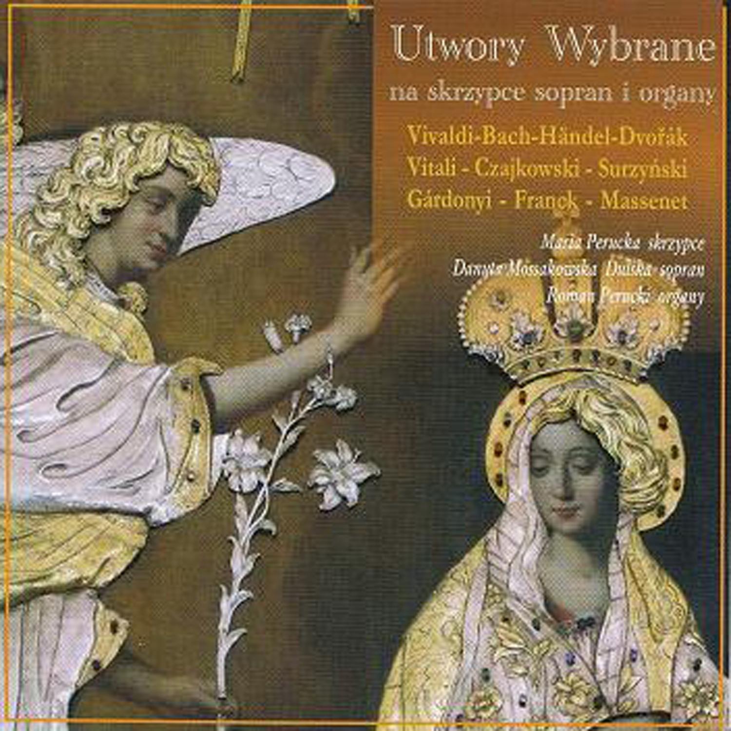 Selected Works for violin, soprano and organ