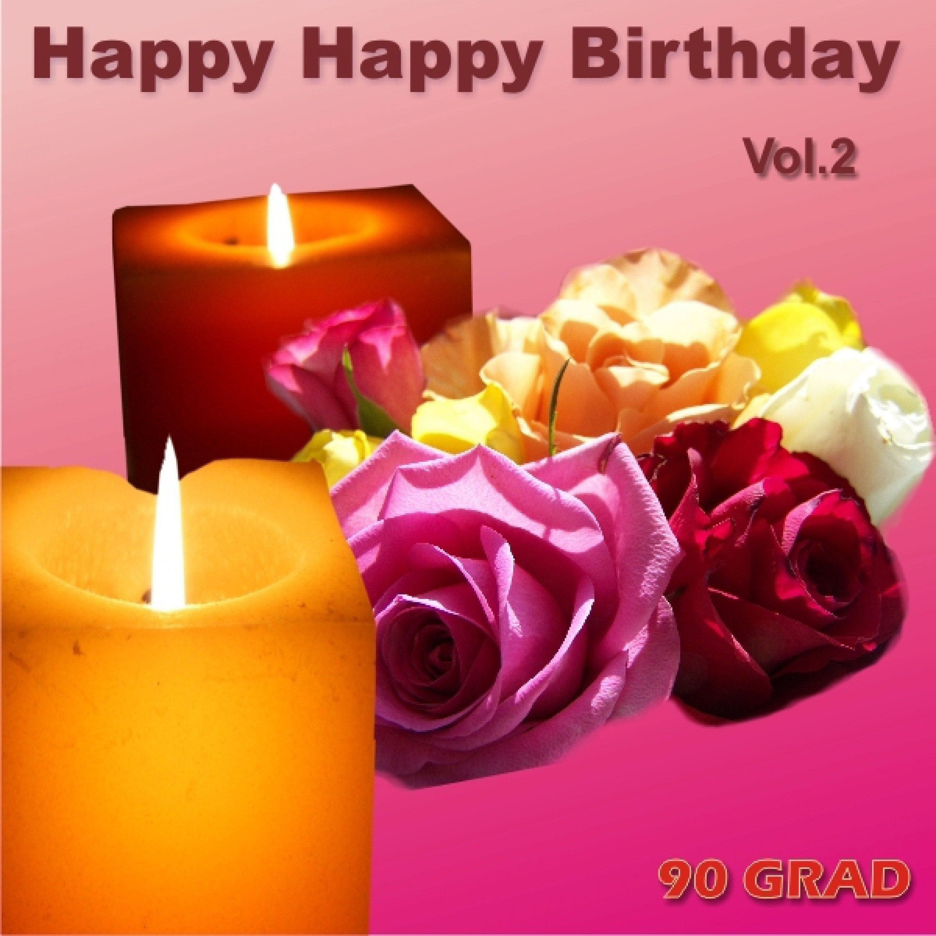 Happy Happy Birthday Vol. 2