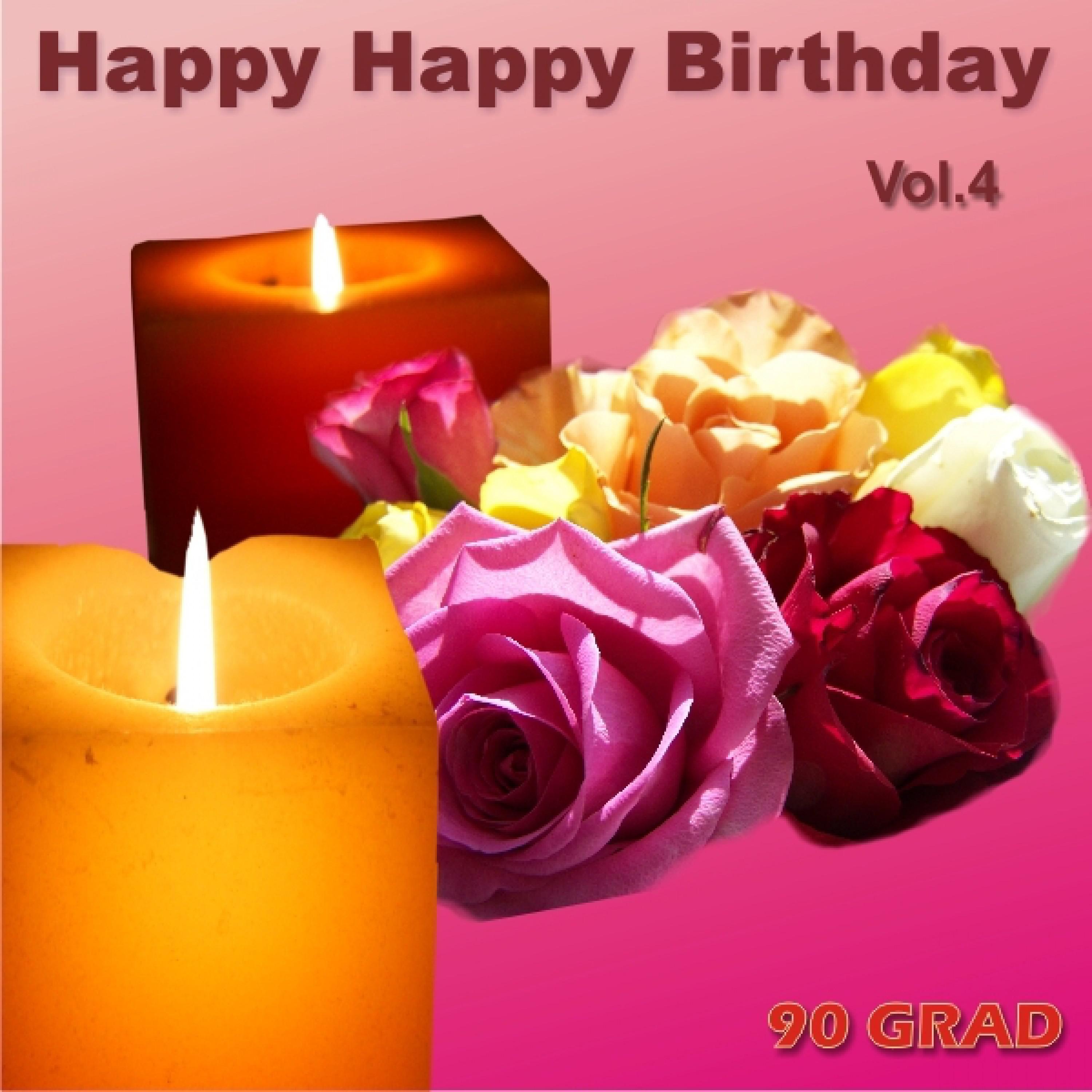 Happy Happy Birthday Vol. 4