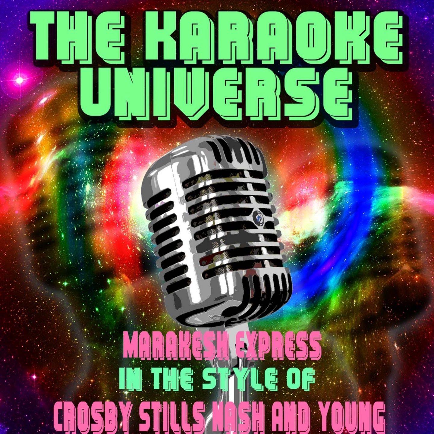 Marakesh Express (Karaoke Version) (In the Style of Crosby, Stills, Nash and Young)