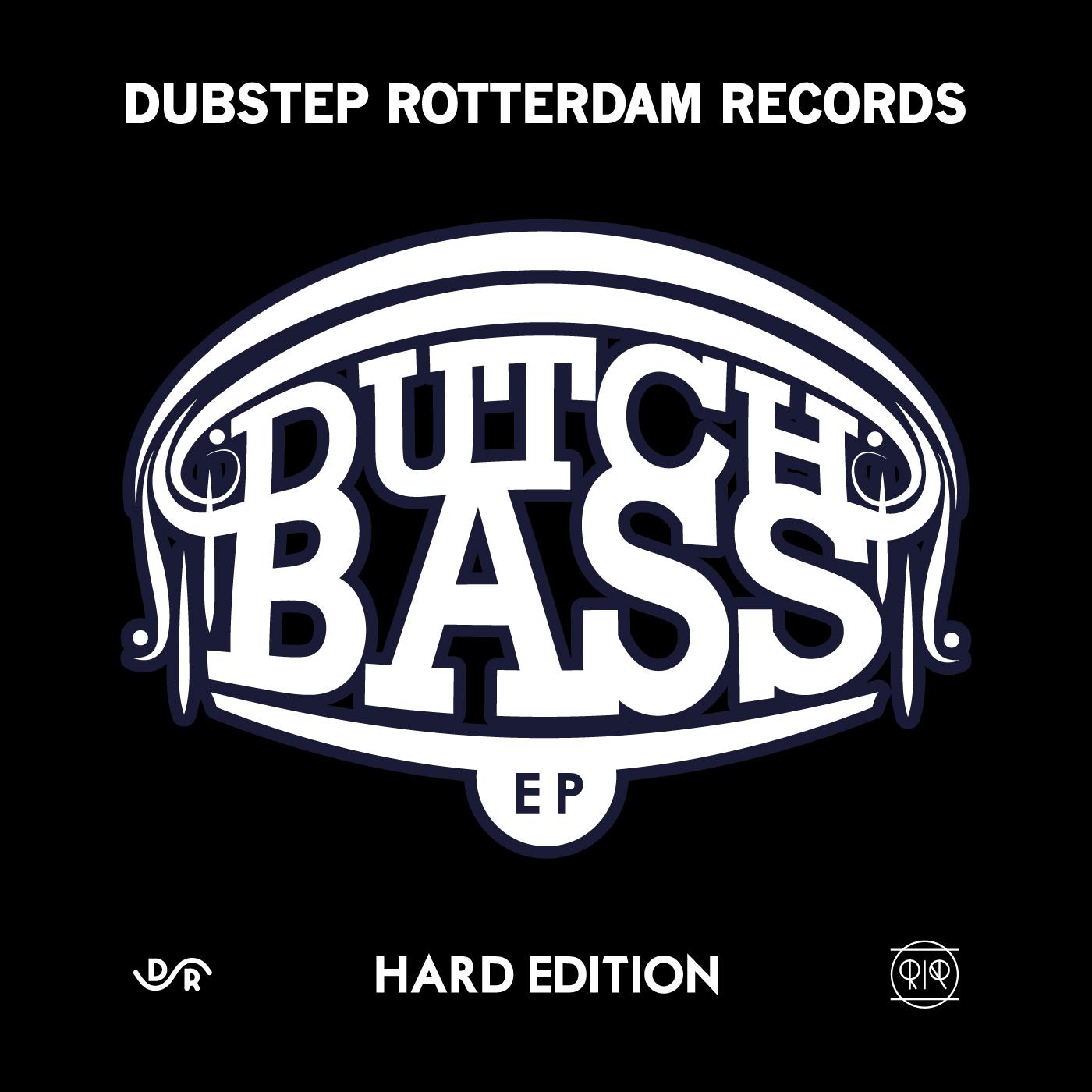 Dutch Bass EP  Hard Edition