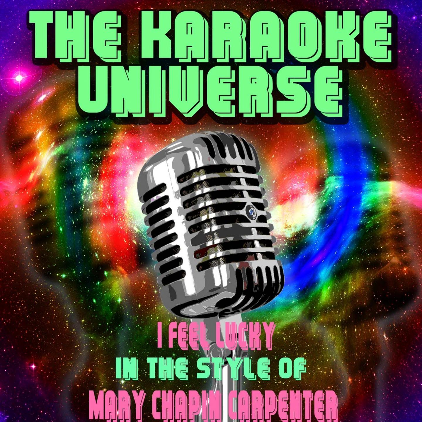 I Feel Lucky (Karaoke Version) [In the Style of Mary Chapin Carpenter]