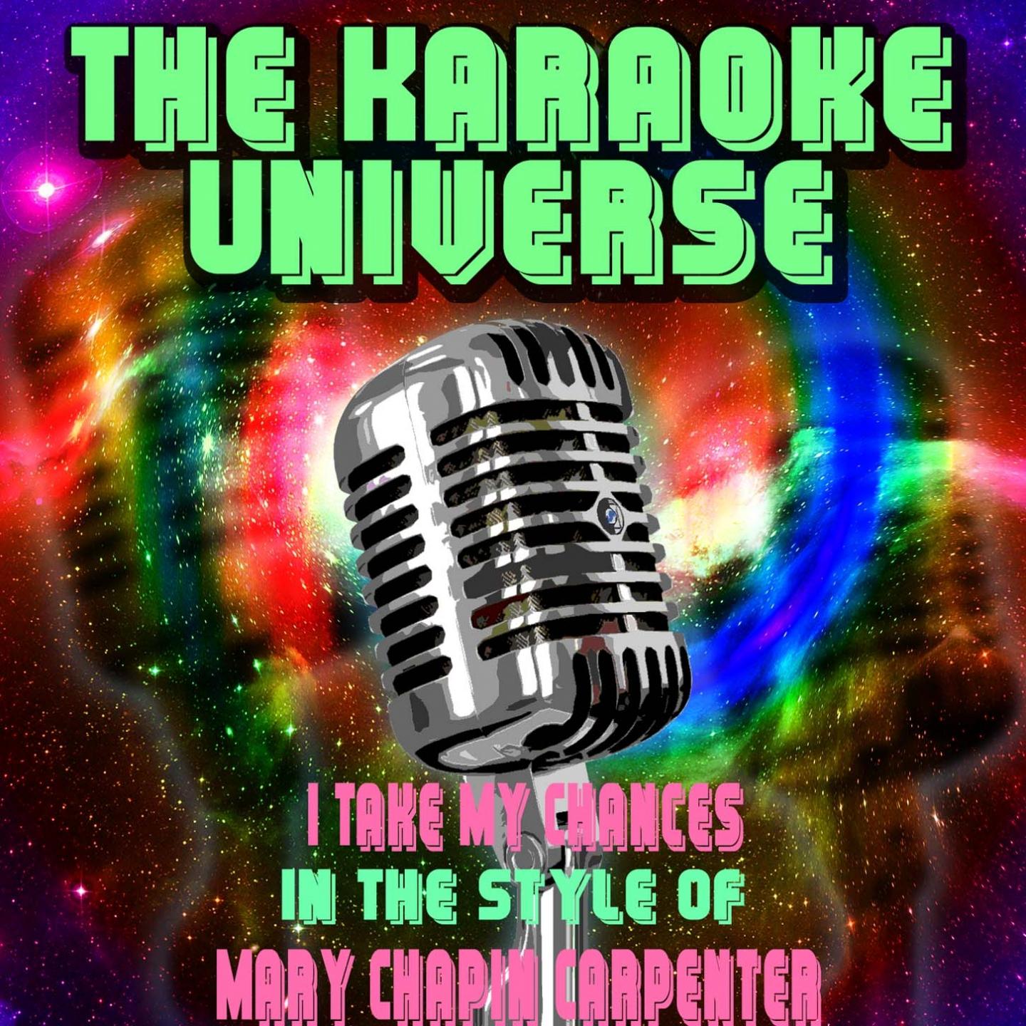 I Take My Chances (Karaoke Version) [In the Style of Mary Chapin Carpenter]