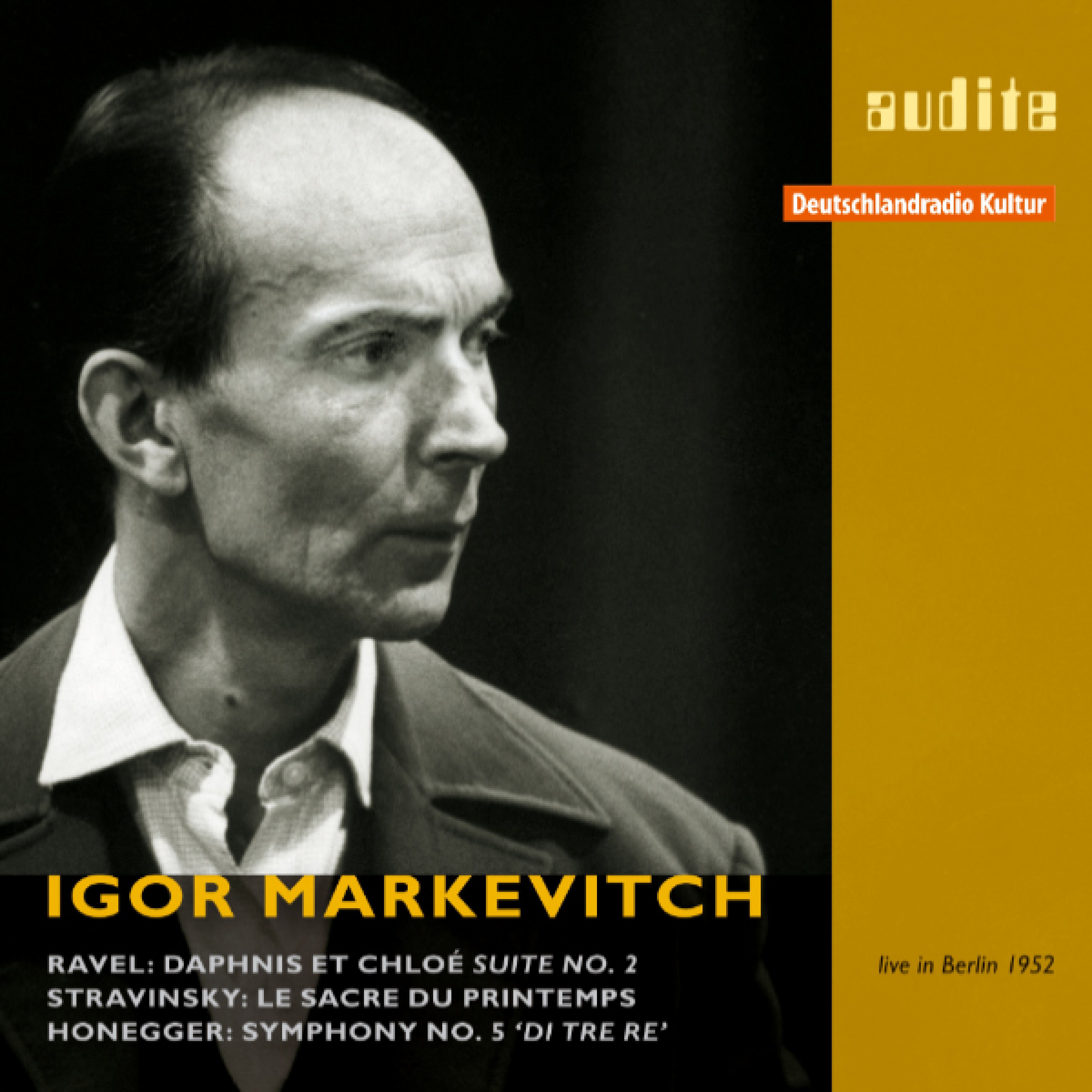 Igor Markevitch Conducts Ravel, Stravinsky and Honegger