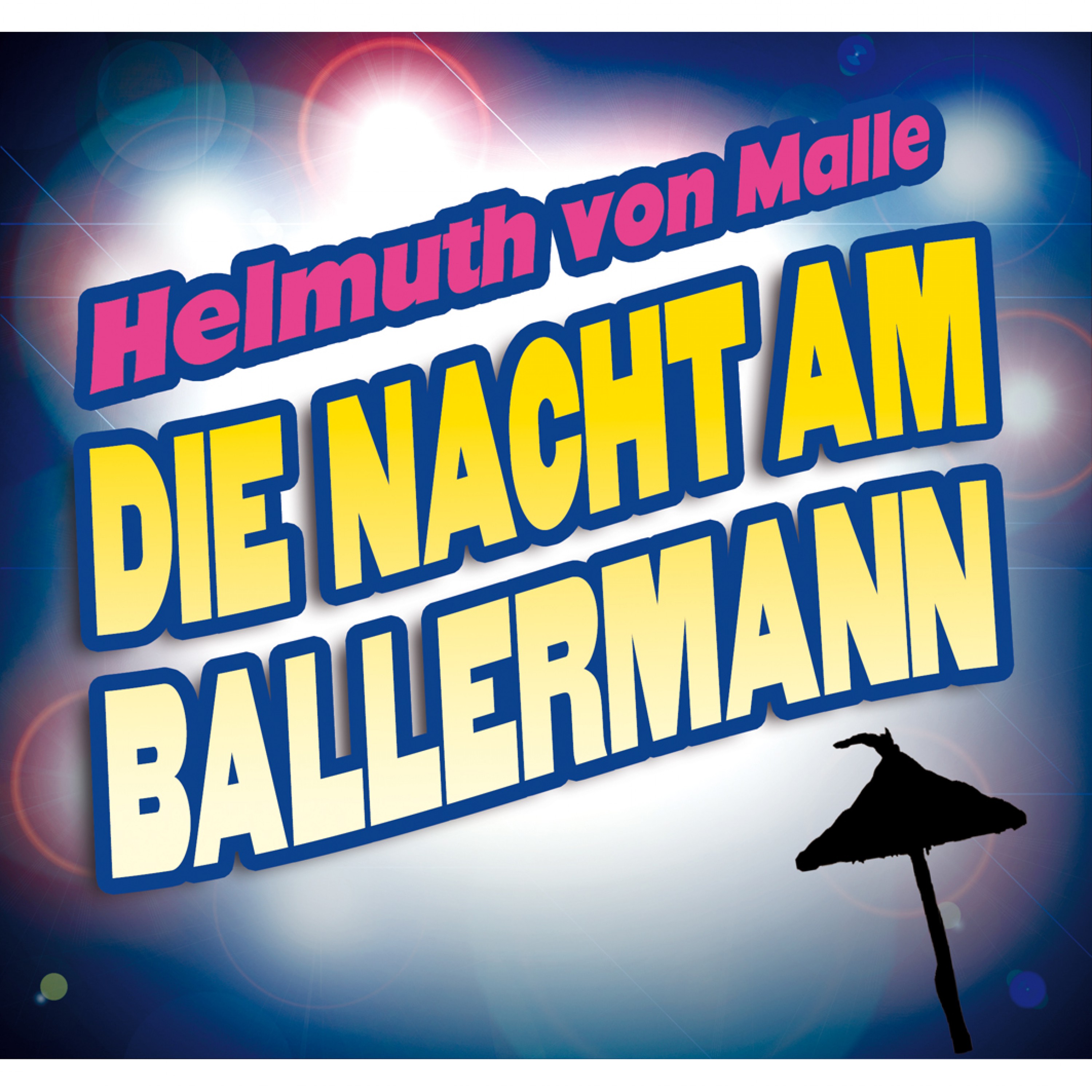 Die Nacht Am Ballermann