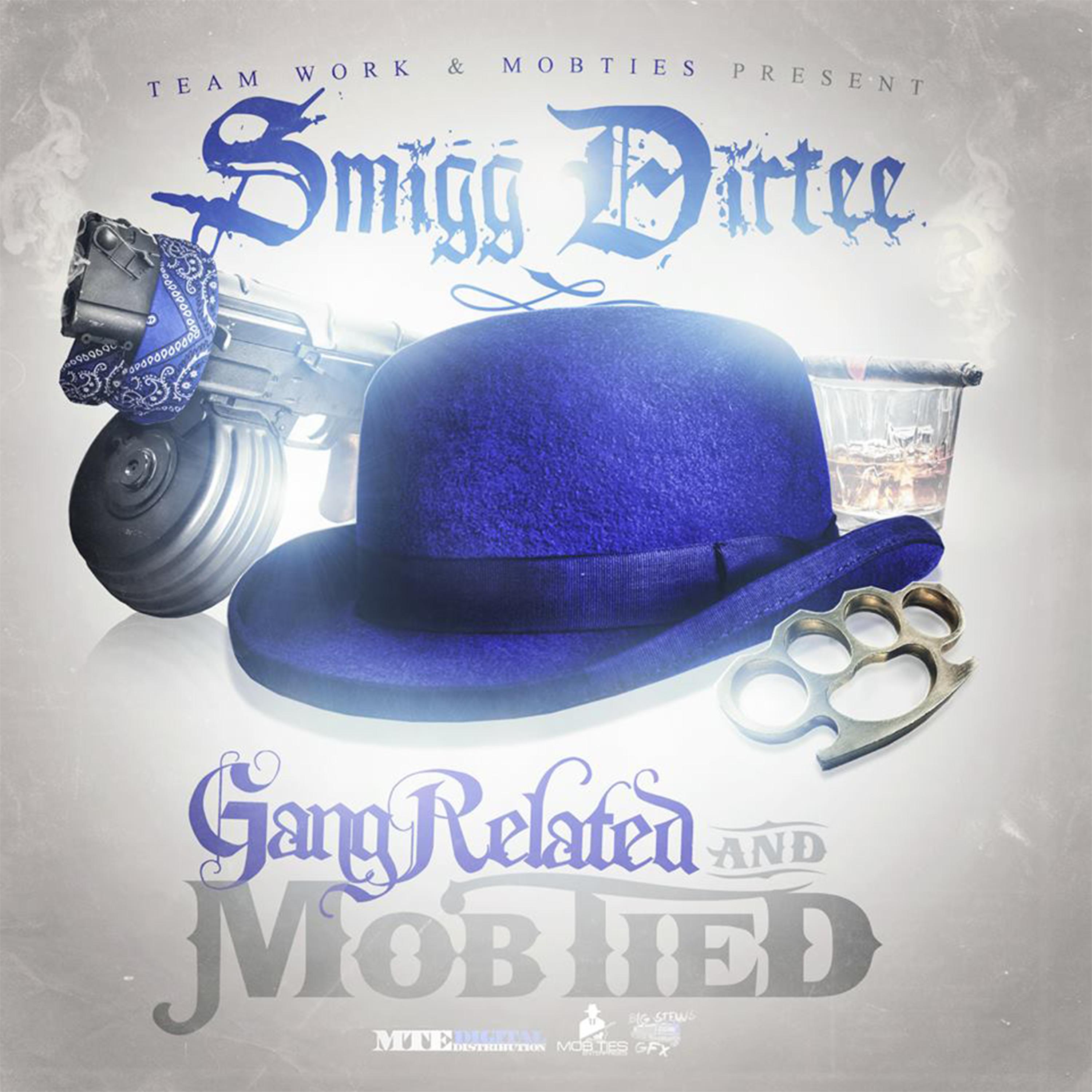 Gang Related & MobTied