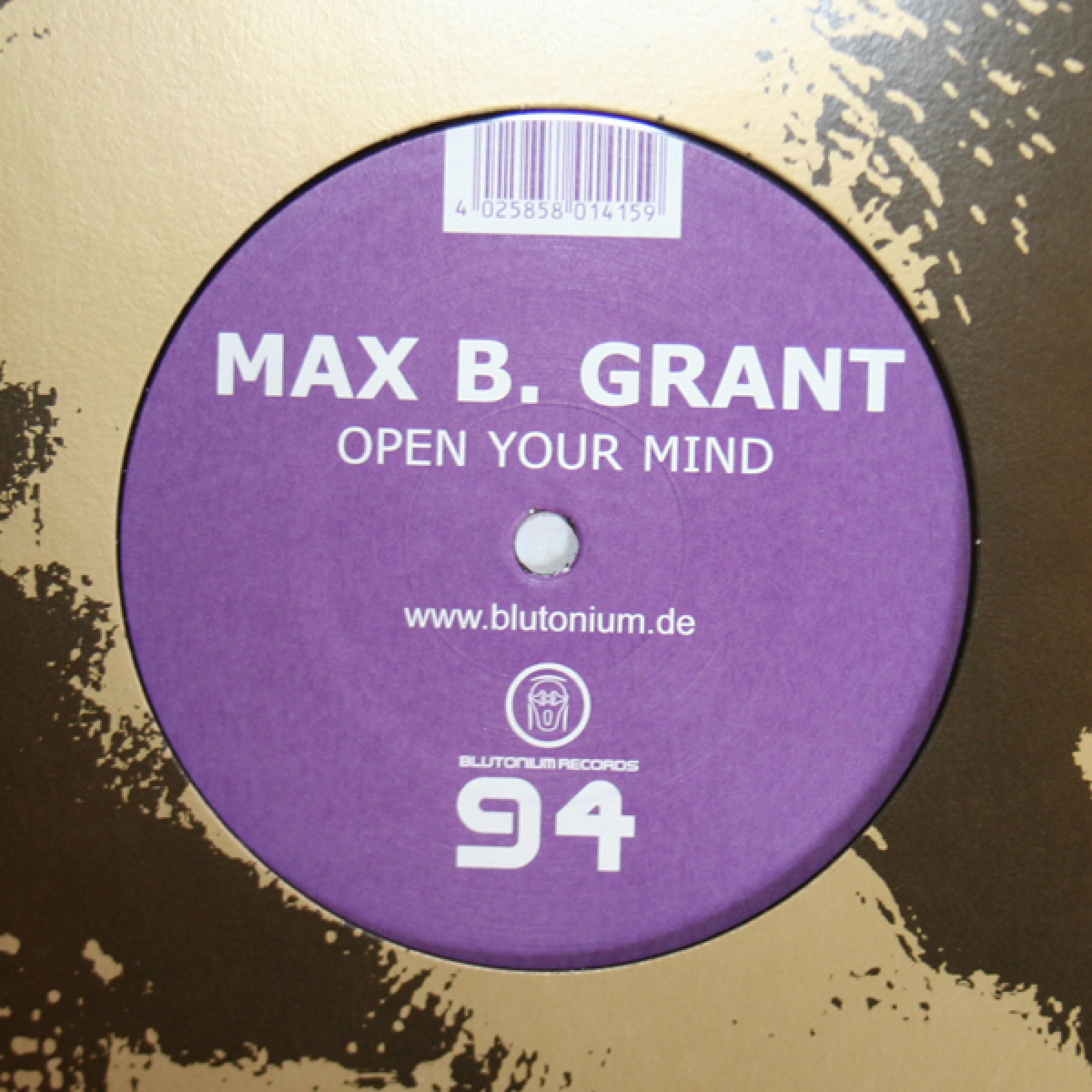 Open Your Mind (Max B. Grant Original Mix)